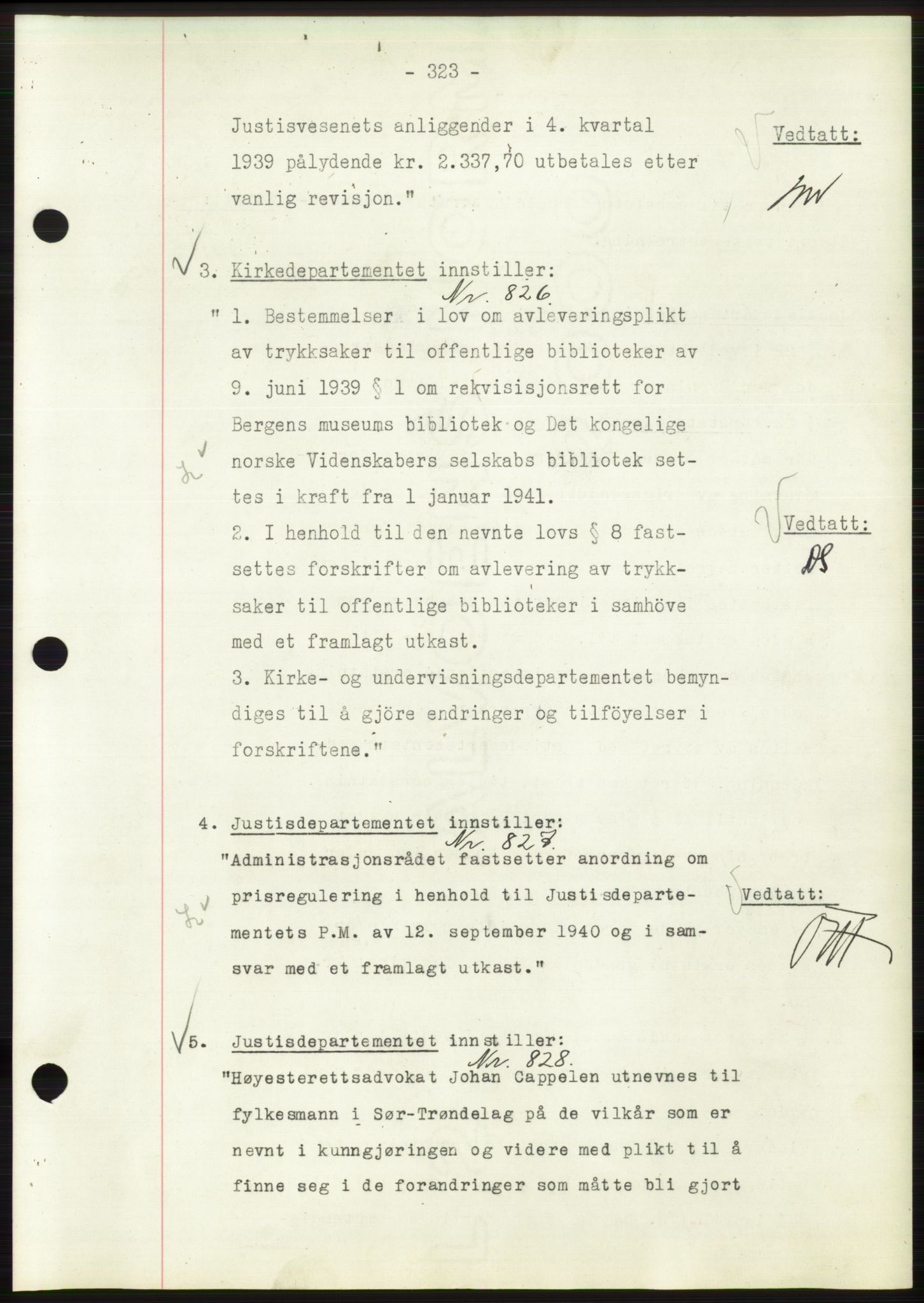 Administrasjonsrådet, AV/RA-S-1004/A/L0002: Vedtaksprotokoll 16/4-25/9, 1940, s. 327