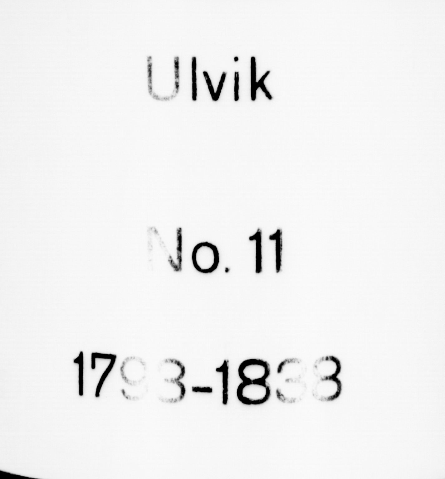 Ulvik sokneprestembete, SAB/A-78801/H/Haa: Ministerialbok nr. A 11, 1793-1838