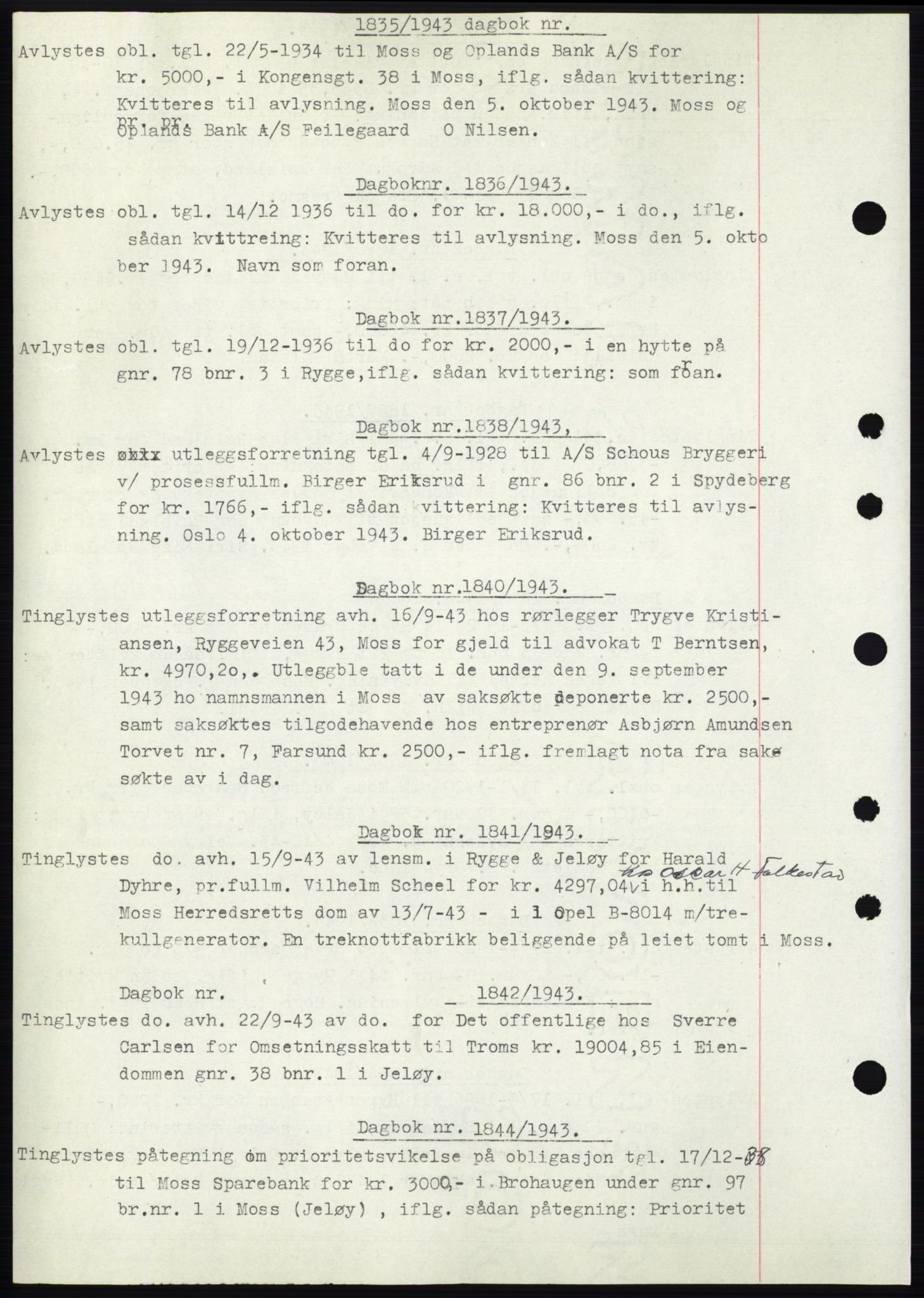 Moss sorenskriveri, SAO/A-10168: Pantebok nr. C10, 1938-1950, Dagboknr: 1835/1943