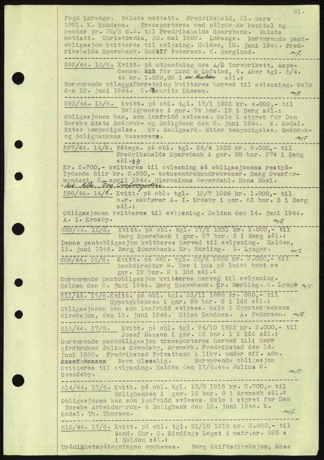 Idd og Marker sorenskriveri, AV/SAO-A-10283/G/Gb/Gbc/L0002: Pantebok nr. B4-9a, 1939-1945, Dagboknr: 592/1944