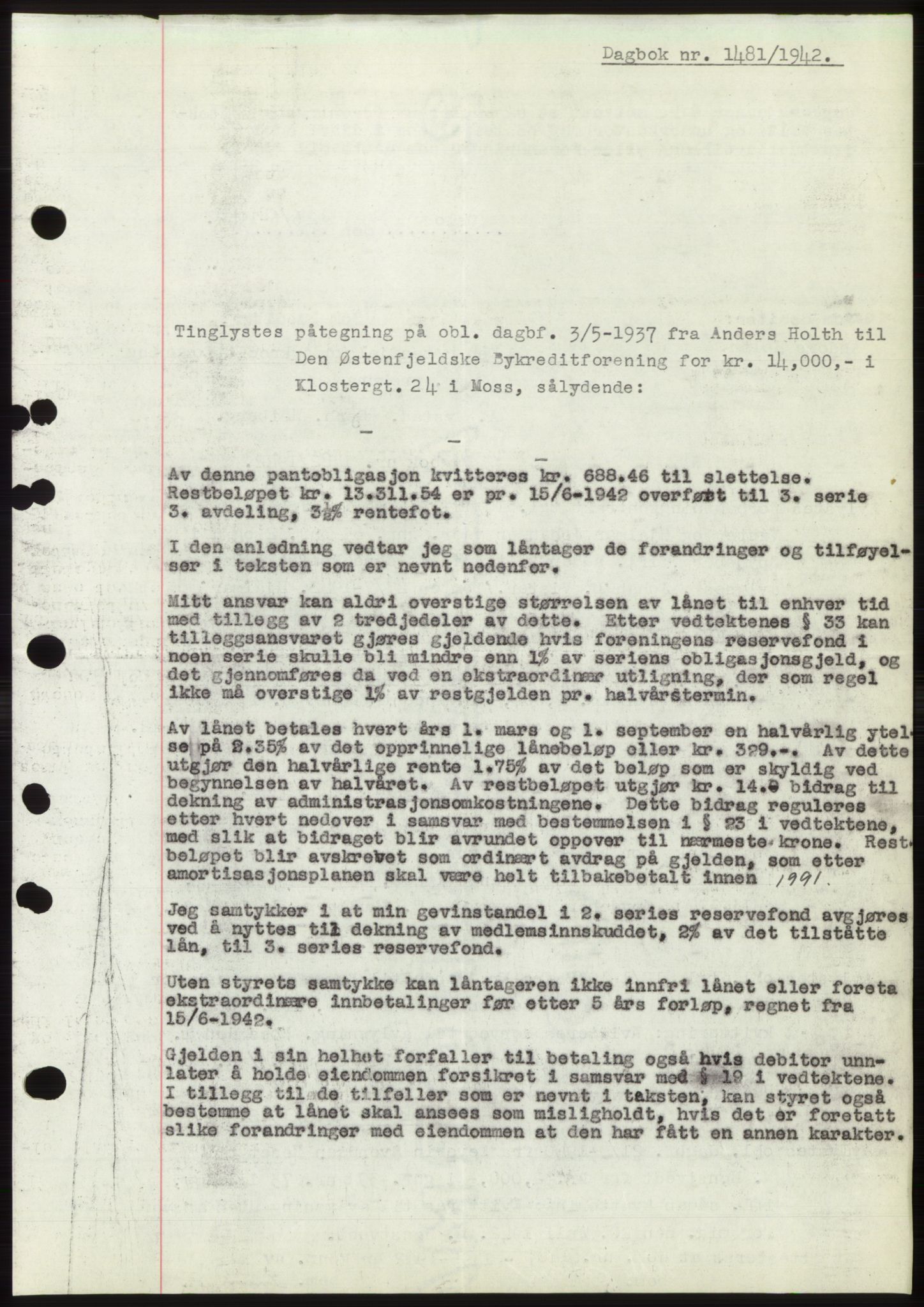 Moss sorenskriveri, SAO/A-10168: Pantebok nr. C10, 1938-1950, Dagboknr: 1481/1942