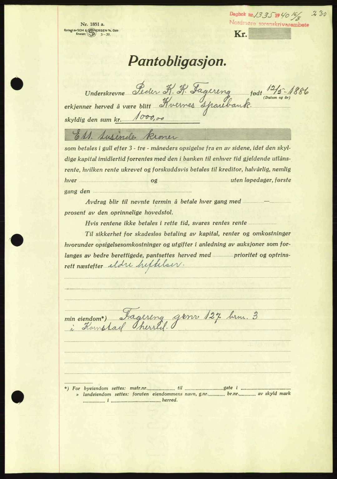 Nordmøre sorenskriveri, AV/SAT-A-4132/1/2/2Ca: Pantebok nr. B87, 1940-1941, Dagboknr: 1335/1940