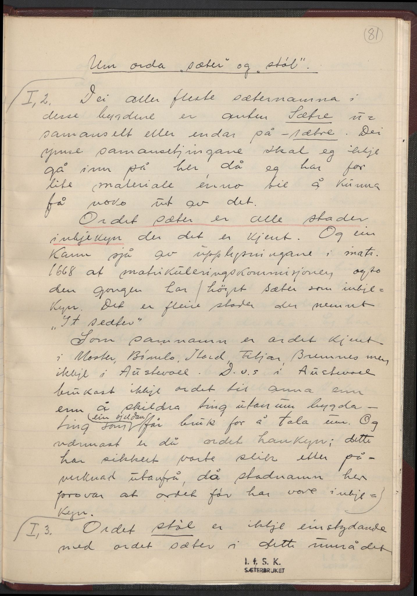 Instituttet for sammenlignende kulturforskning, RA/PA-0424/F/Fa/L0002/0005: Eske B02: / Nauthella, Knut: Sæterbruket i Sunnhordaland. Fyrebils materiale, 1932, s. 81