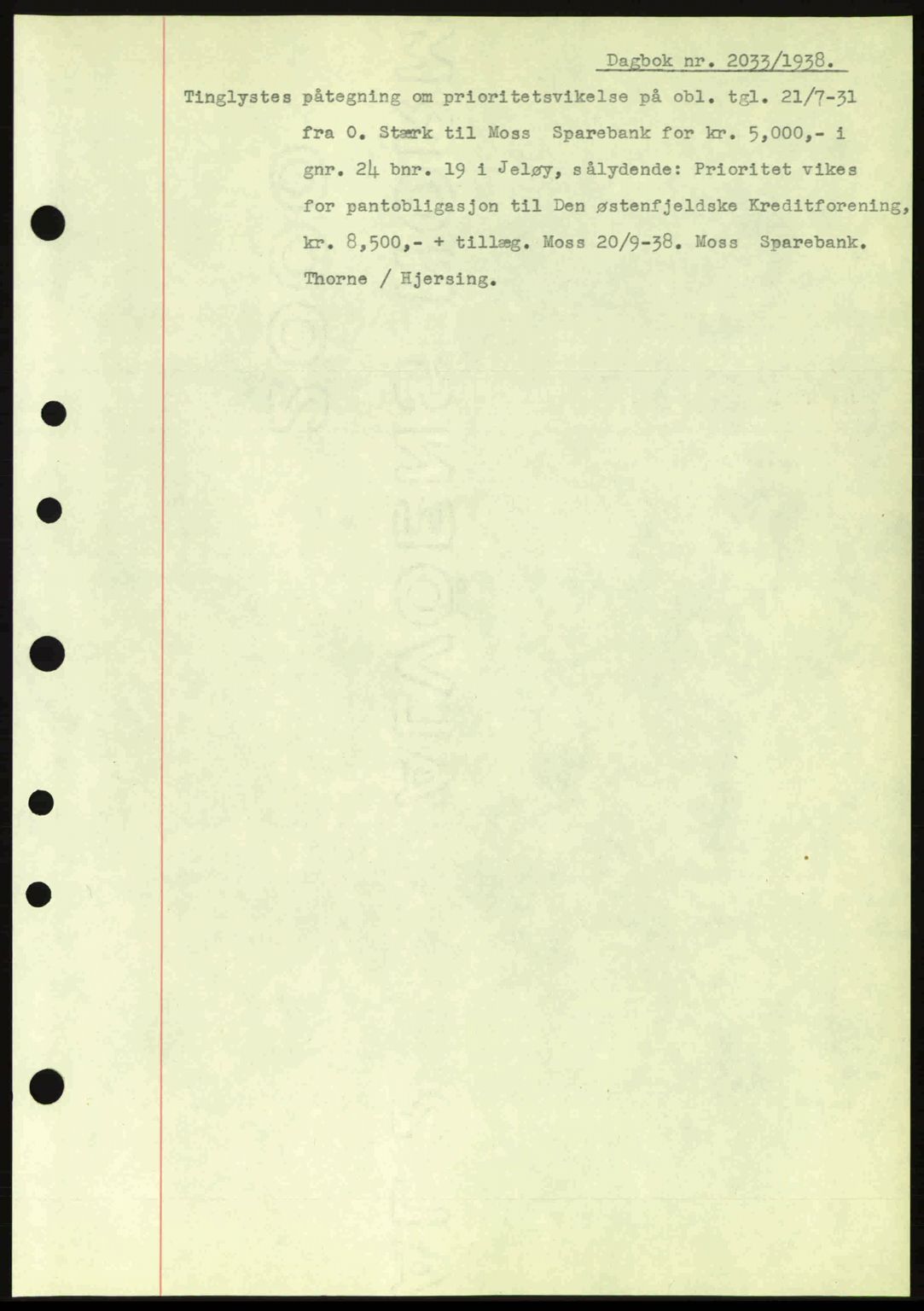 Moss sorenskriveri, SAO/A-10168: Pantebok nr. B6, 1938-1938, Dagboknr: 2033/1938