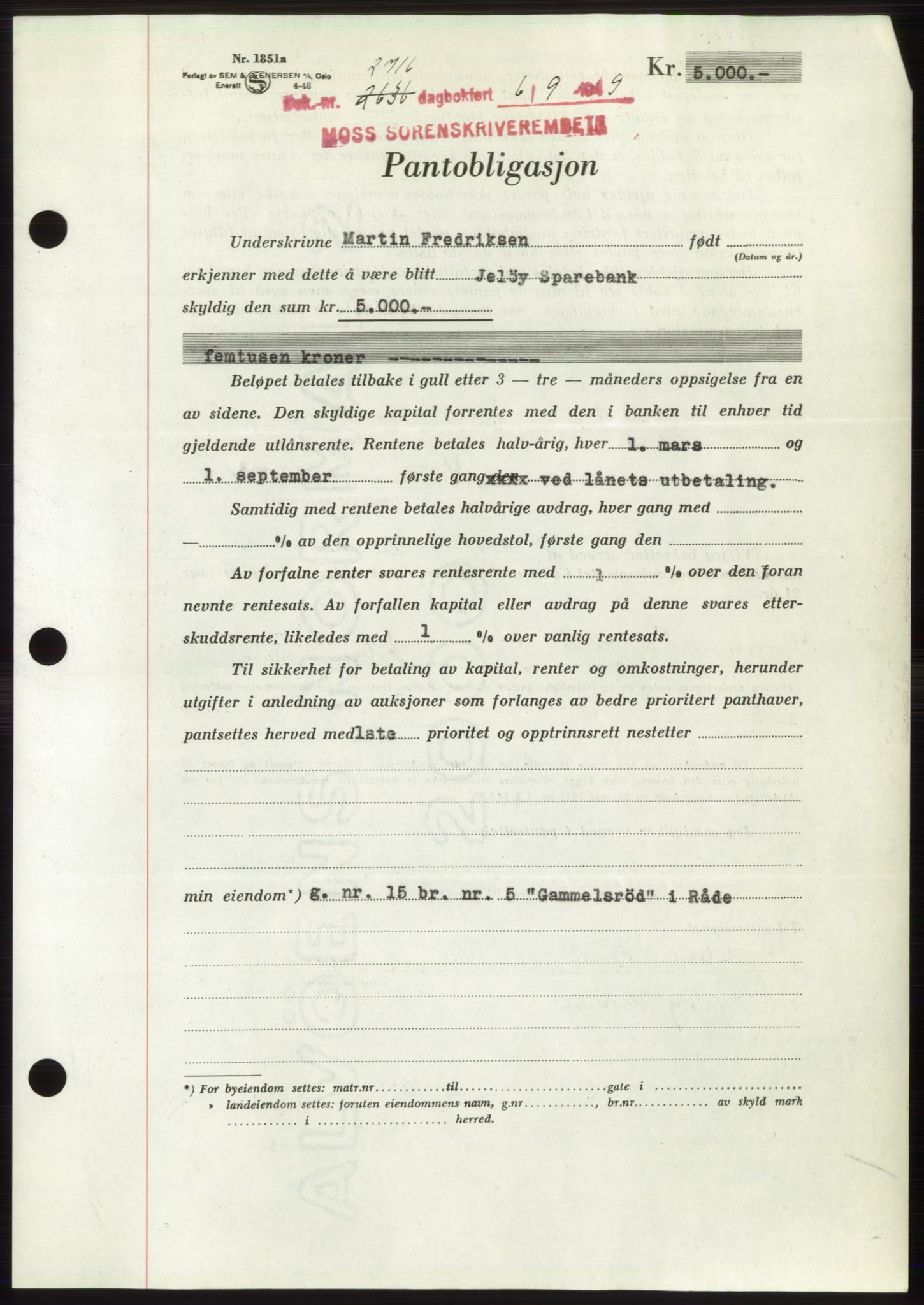 Moss sorenskriveri, SAO/A-10168: Pantebok nr. B22, 1949-1949, Dagboknr: 2716/1949
