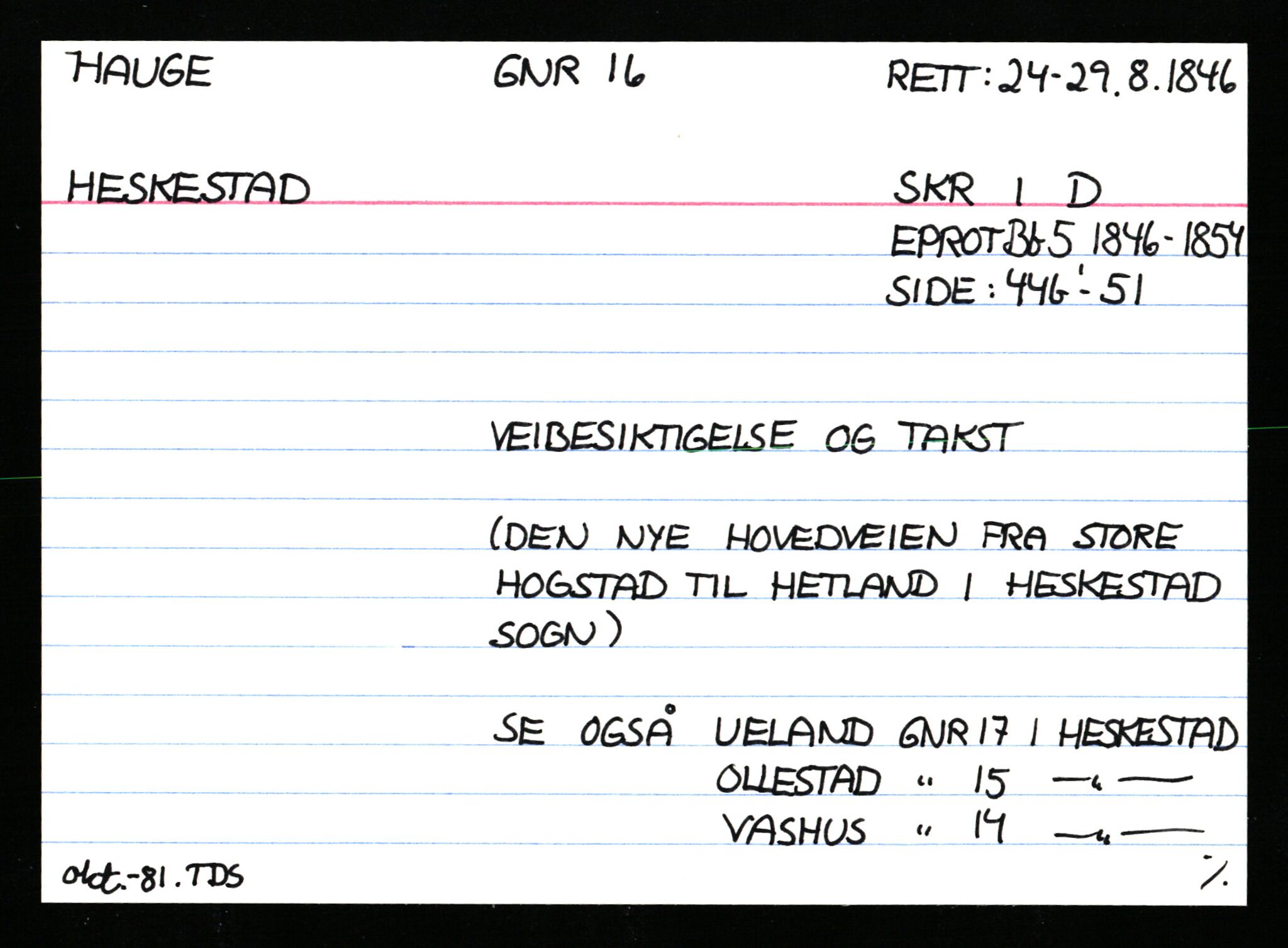 Statsarkivet i Stavanger, AV/SAST-A-101971/03/Y/Ym/L0021: Åstedskort sortert etter gårdsnavn: Hauge - Haukås, 1600-1950, s. 59