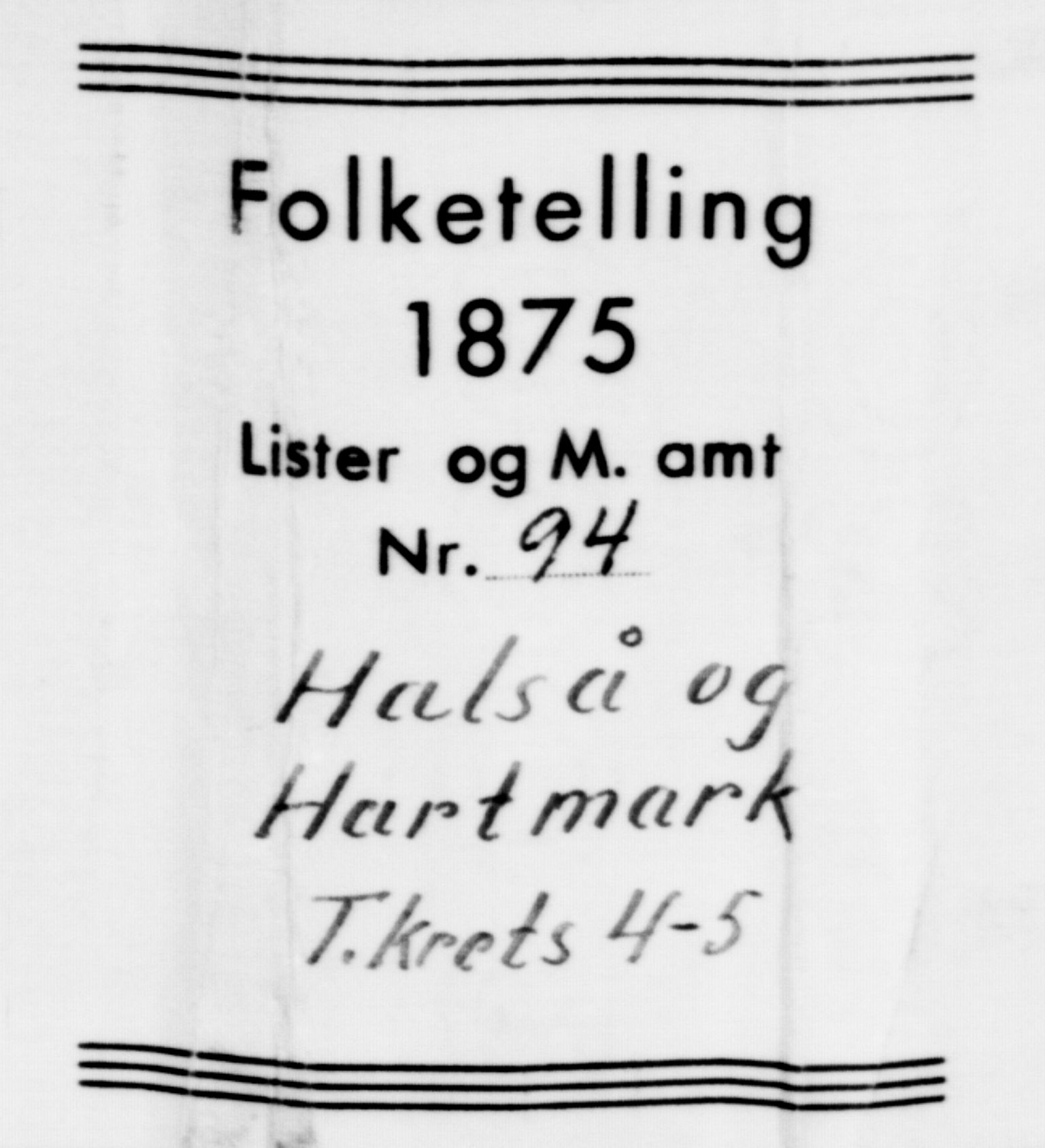 SAK, Folketelling 1875 for 1019L Mandal prestegjeld, Halse sokn og Harkmark sokn, 1875, s. 466