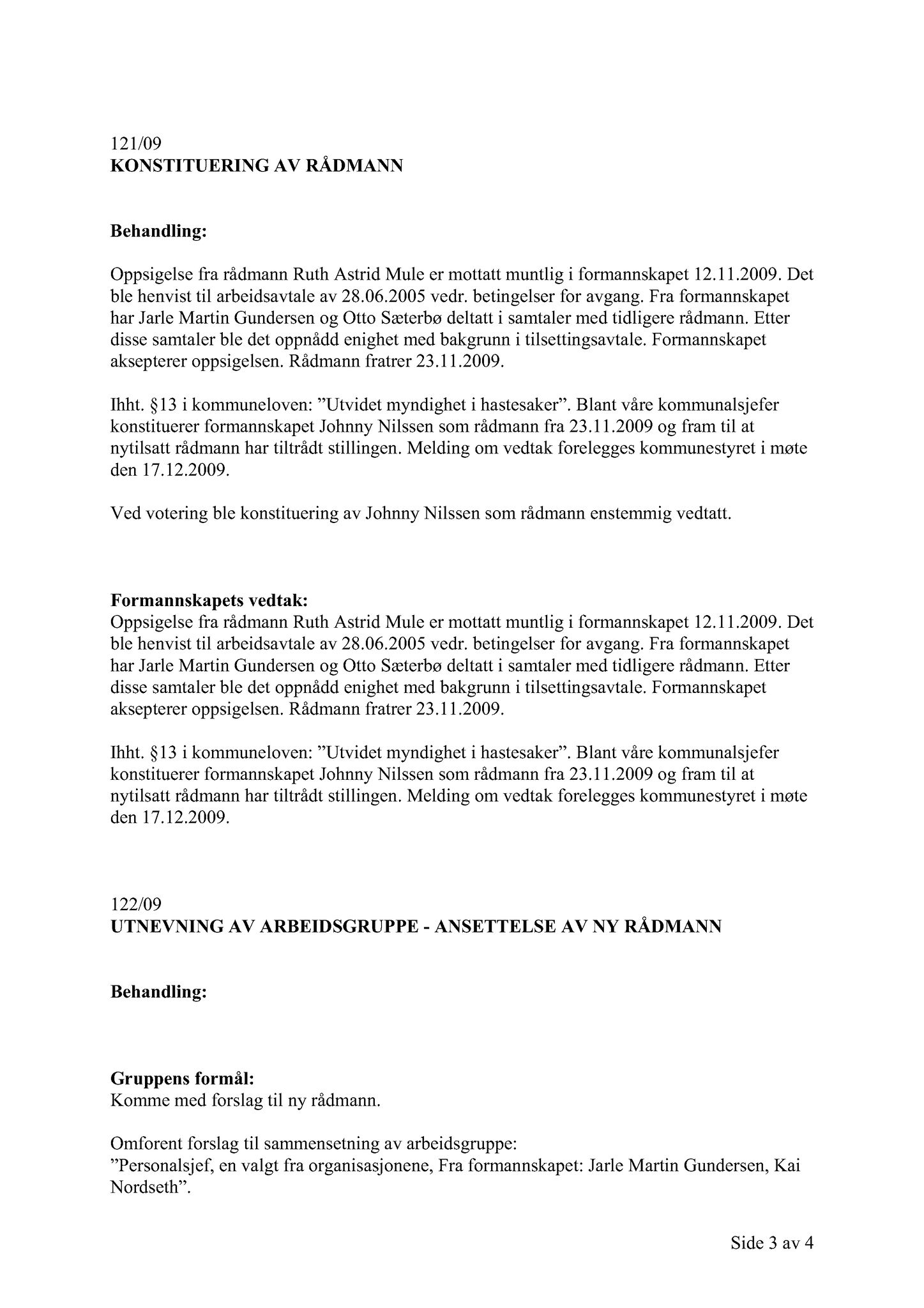 Klæbu Kommune, TRKO/KK/02-FS/L002: Formannsskapet - Møtedokumenter, 2009, s. 819