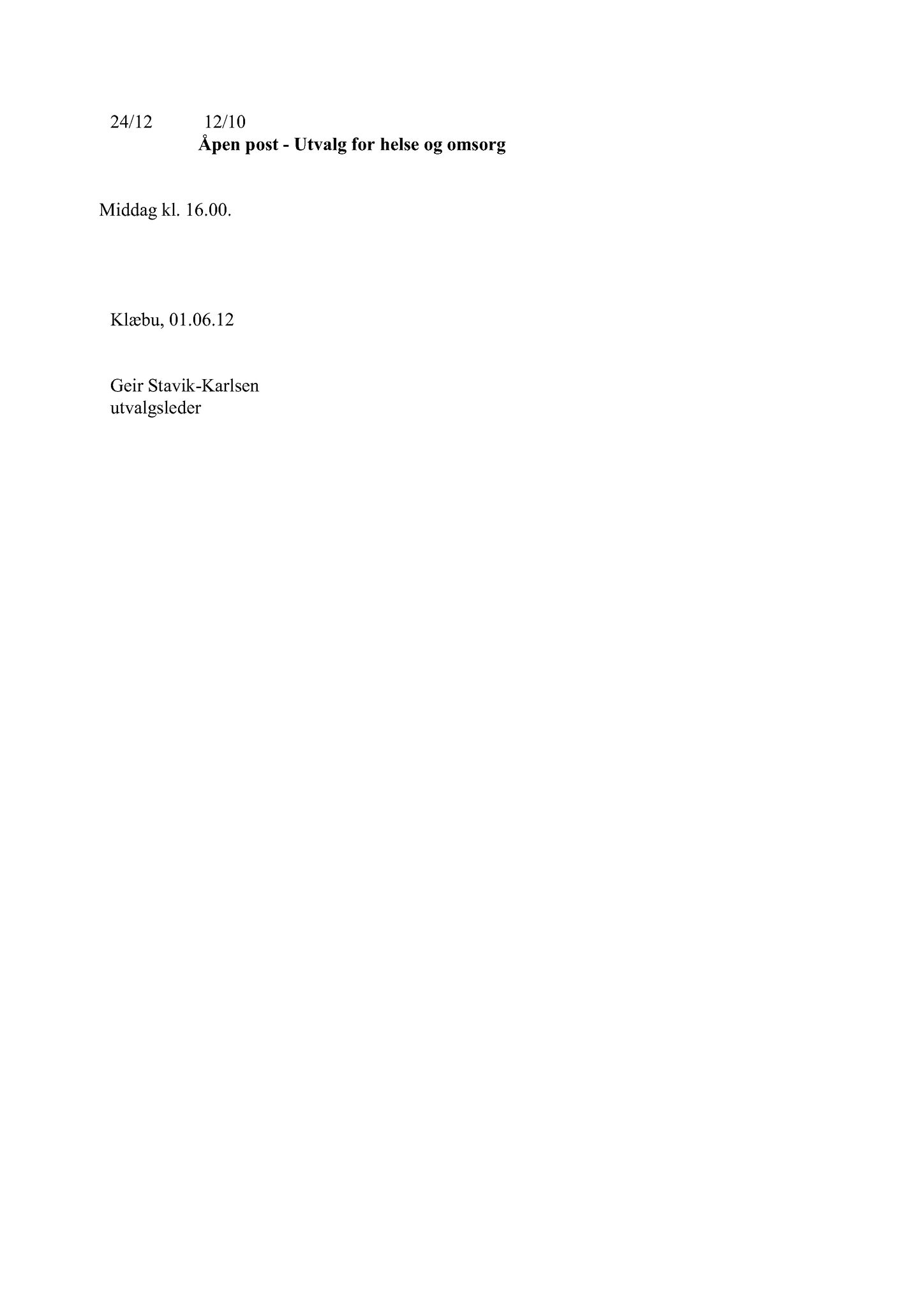 Klæbu Kommune, TRKO/KK/05-UOm/L003: Utvalg for omsorg - Møtedokumenter, 2012, s. 162
