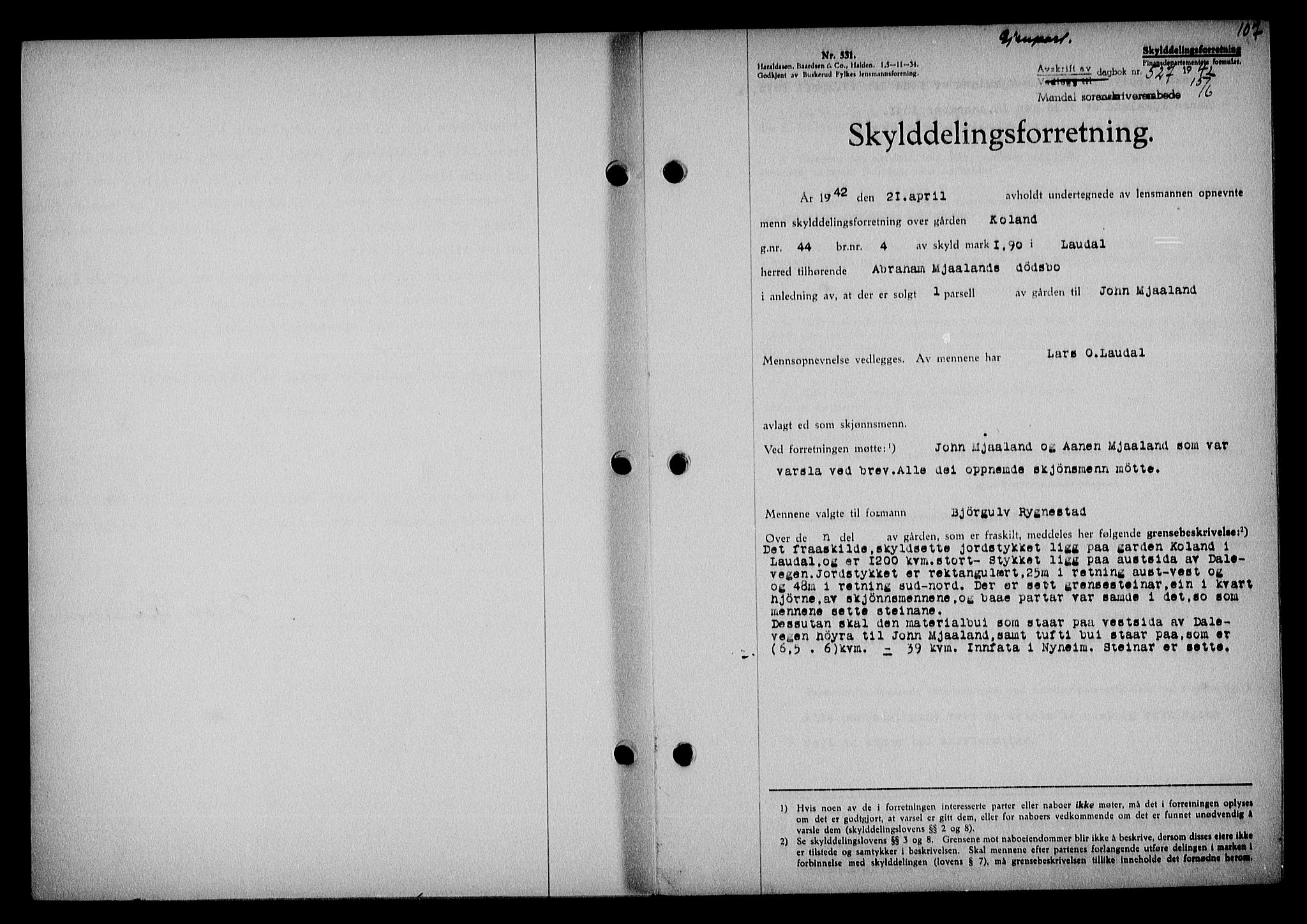 Mandal sorenskriveri, SAK/1221-0005/001/G/Gb/Gba/L0074: Pantebok nr. A-11, 1942-1943, Dagboknr: 527/1942