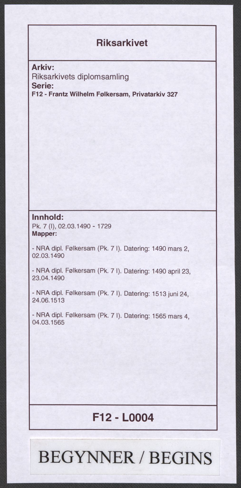 Riksarkivets diplomsamling, AV/RA-EA-5965/F12/L0004: Pk. 7 (I), 1490-1729, s. 1