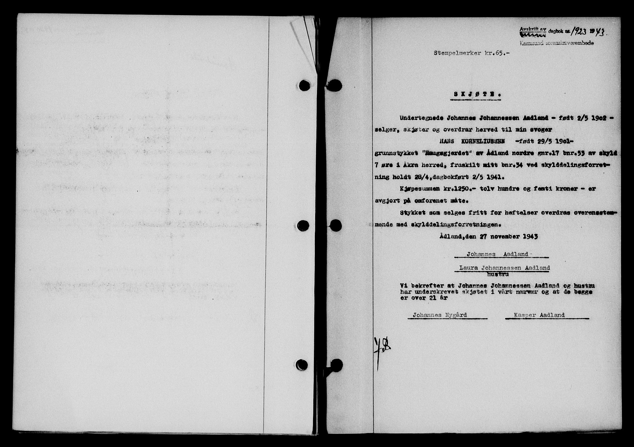 Karmsund sorenskriveri, SAST/A-100311/01/II/IIB/L0080: Pantebok nr. 61A, 1943-1943, Dagboknr: 1923/1943