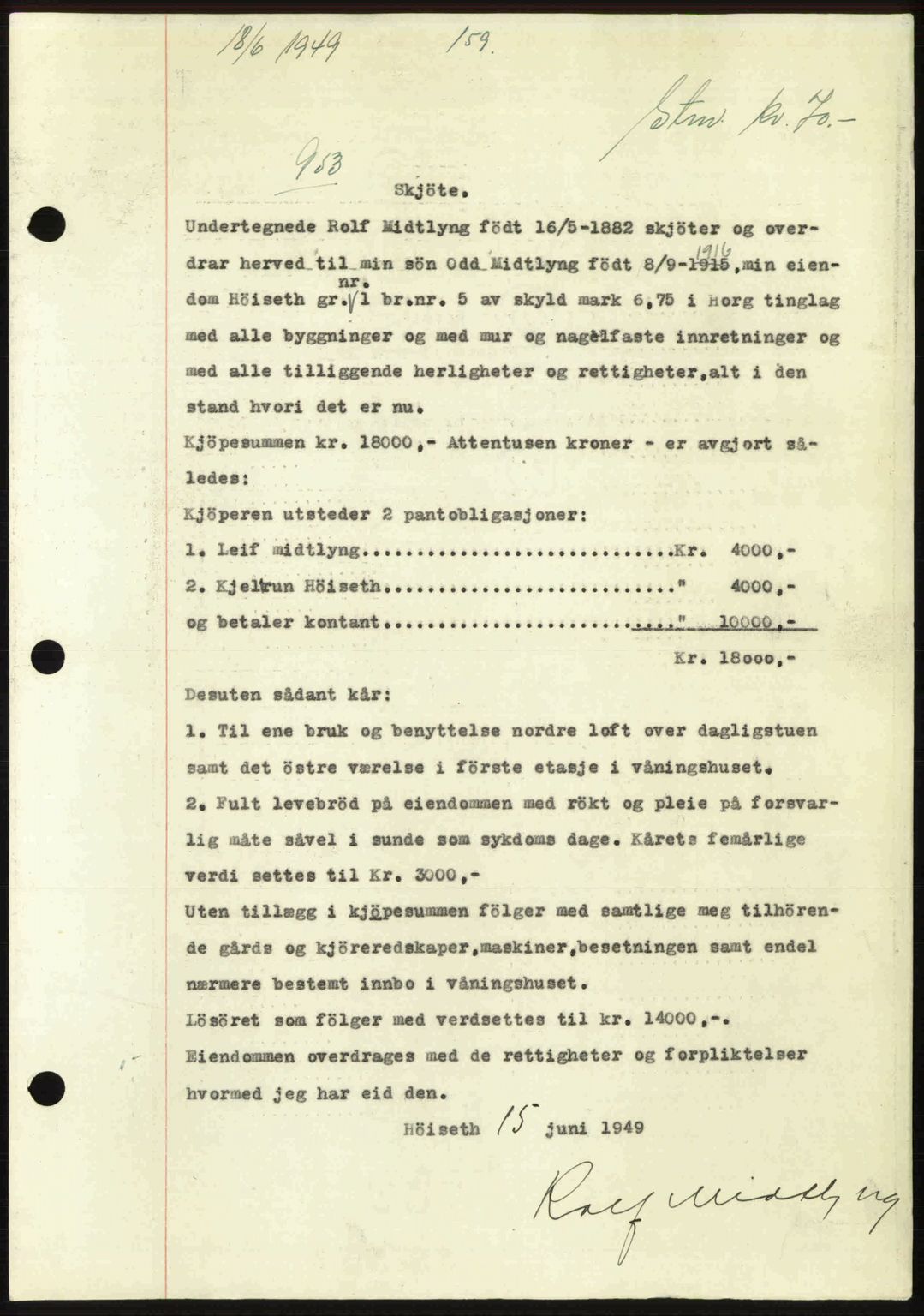 Gauldal sorenskriveri, SAT/A-0014/1/2/2C: Pantebok nr. A8, 1949-1949, Dagboknr: 953/1949