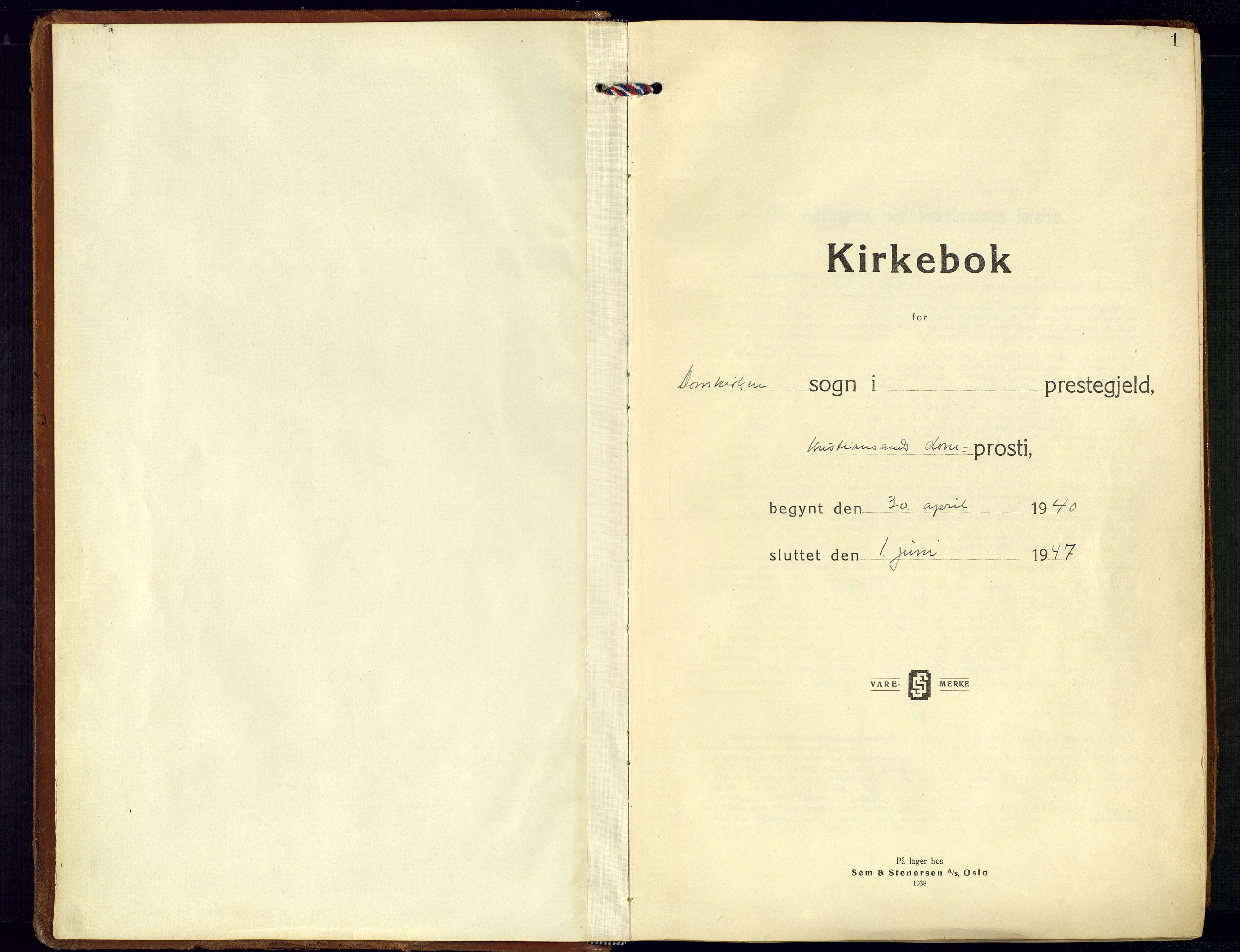 Kristiansand domprosti, SAK/1112-0006/F/Fa/L0031: Ministerialbok nr. A-30, 1940-1947, s. 1