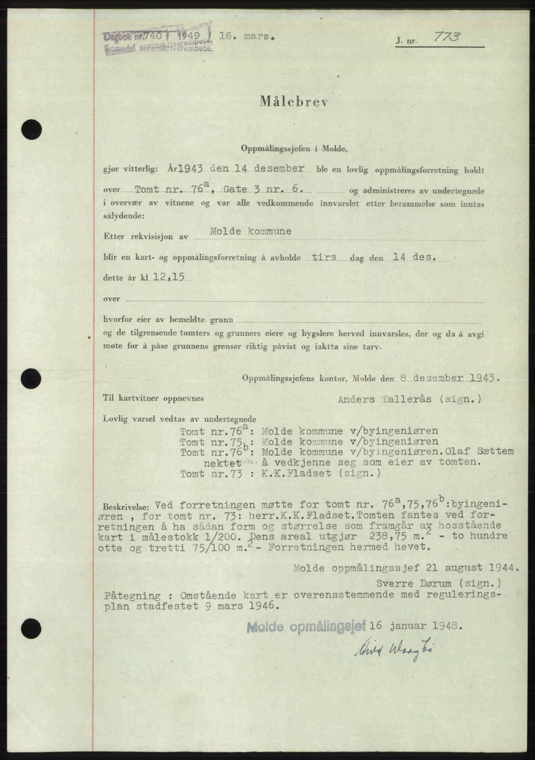 Romsdal sorenskriveri, SAT/A-4149/1/2/2C: Pantebok nr. A29, 1949-1949, Dagboknr: 740/1949