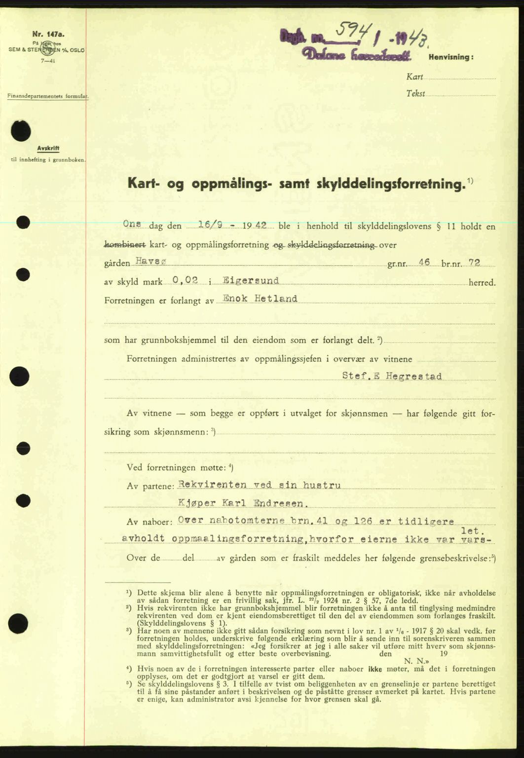 Dalane sorenskriveri, SAST/A-100309/02/G/Gb/L0046: Pantebok nr. A7, 1942-1943, Dagboknr: 594/1943