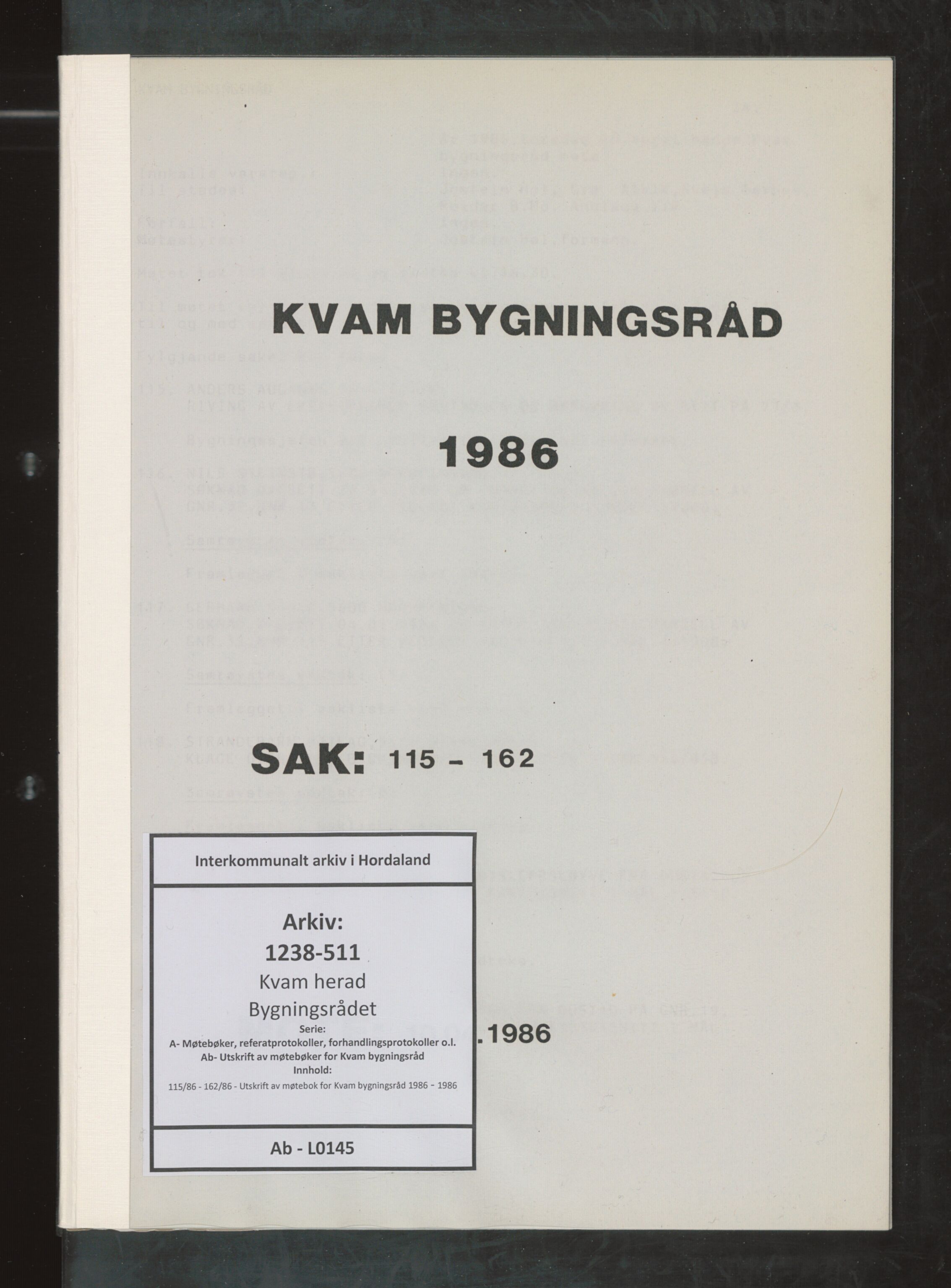 Kvam herad. Bygningsrådet, IKAH/1238-511/A/Ab/L0145: Utskrift av møtebok for Kvam bygningsråd, 1986