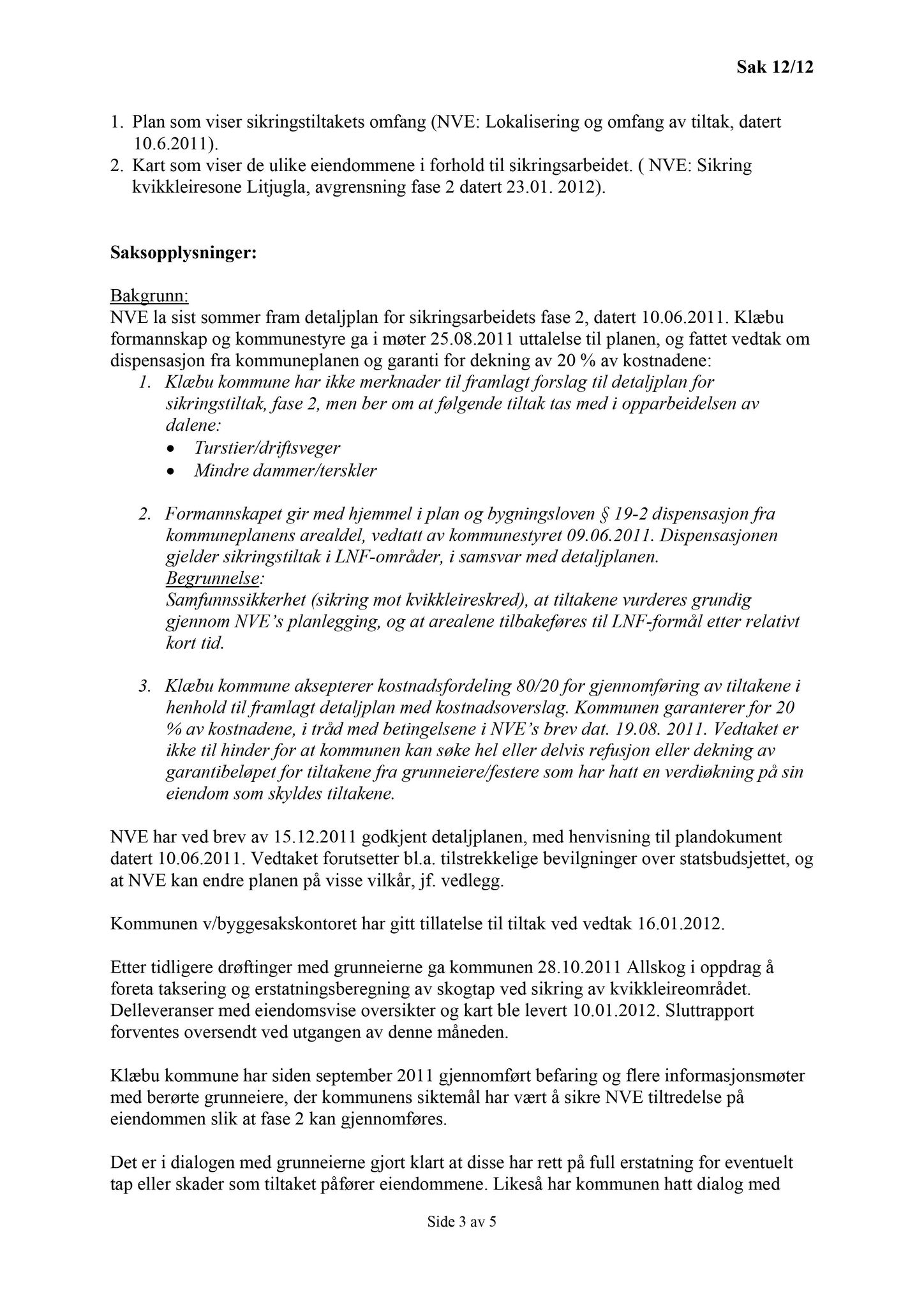 Klæbu Kommune, TRKO/KK/01-KS/L005: Kommunestyret - Møtedokumenter, 2012, s. 236