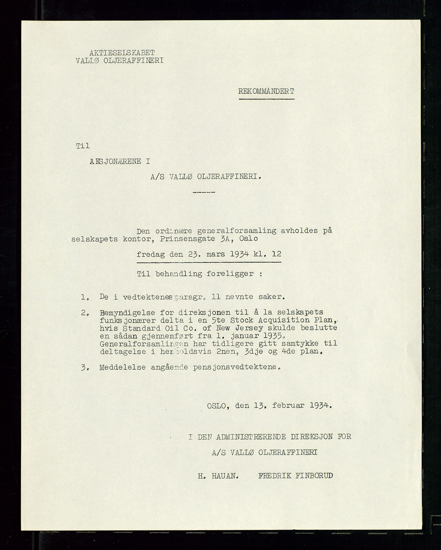 Pa 1536 - Esso Norge as, Vallø Oljeraffineri og lager, SAST/A-101956/A/Aa/L0002: Vallø Oljeraffineri ordinær og ekstraordinær generalforsamling 1934. Ordinær generalforsamling Vallø Oljeraffineri, Norsk Amerikansk Petroleuns co., Vestlandske Petroleums co. 1935., 1934-1935, s. 3