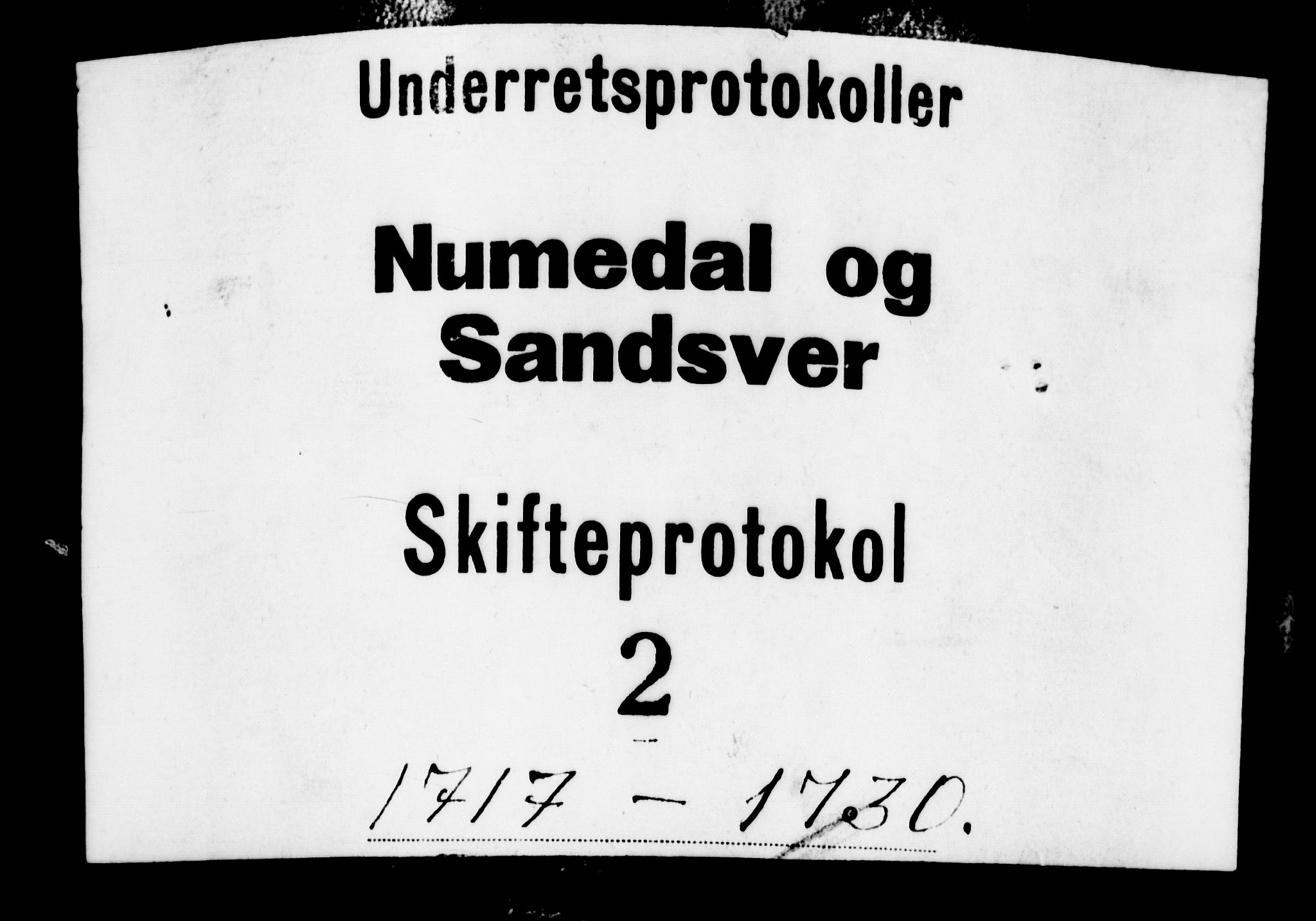 Numedal og Sandsvær sorenskriveri, AV/SAKO-A-128/H/Hb/Hba/L0002: Skifteprotokoll, 1717-1730