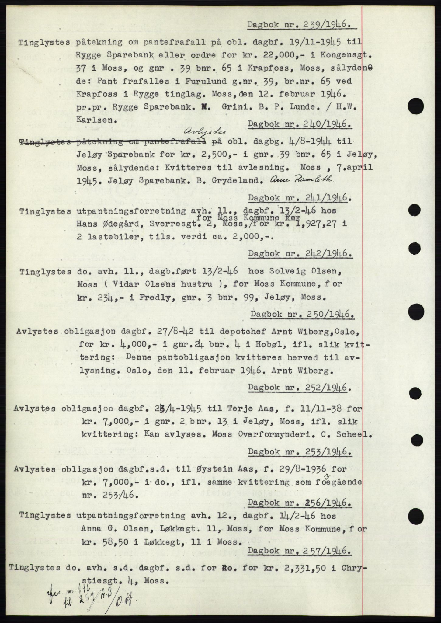 Moss sorenskriveri, SAO/A-10168: Pantebok nr. C10, 1938-1950, Dagboknr: 239/1946