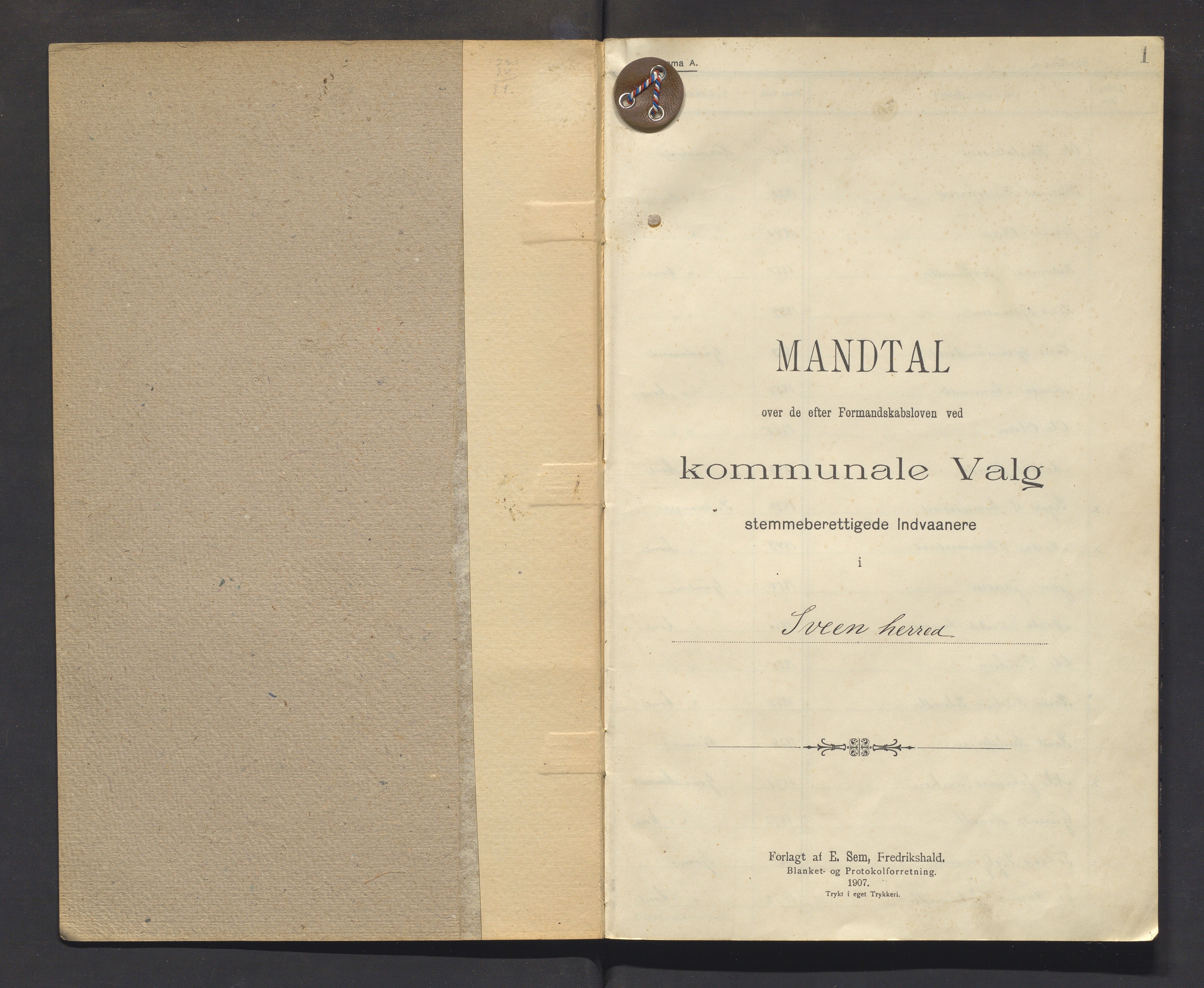 Sveio kommune. Valstyret, IKAH/1216-011/F/Fa/L0001: Manntalsprotokoll over røysteføre i Sveio, 1907, s. 1