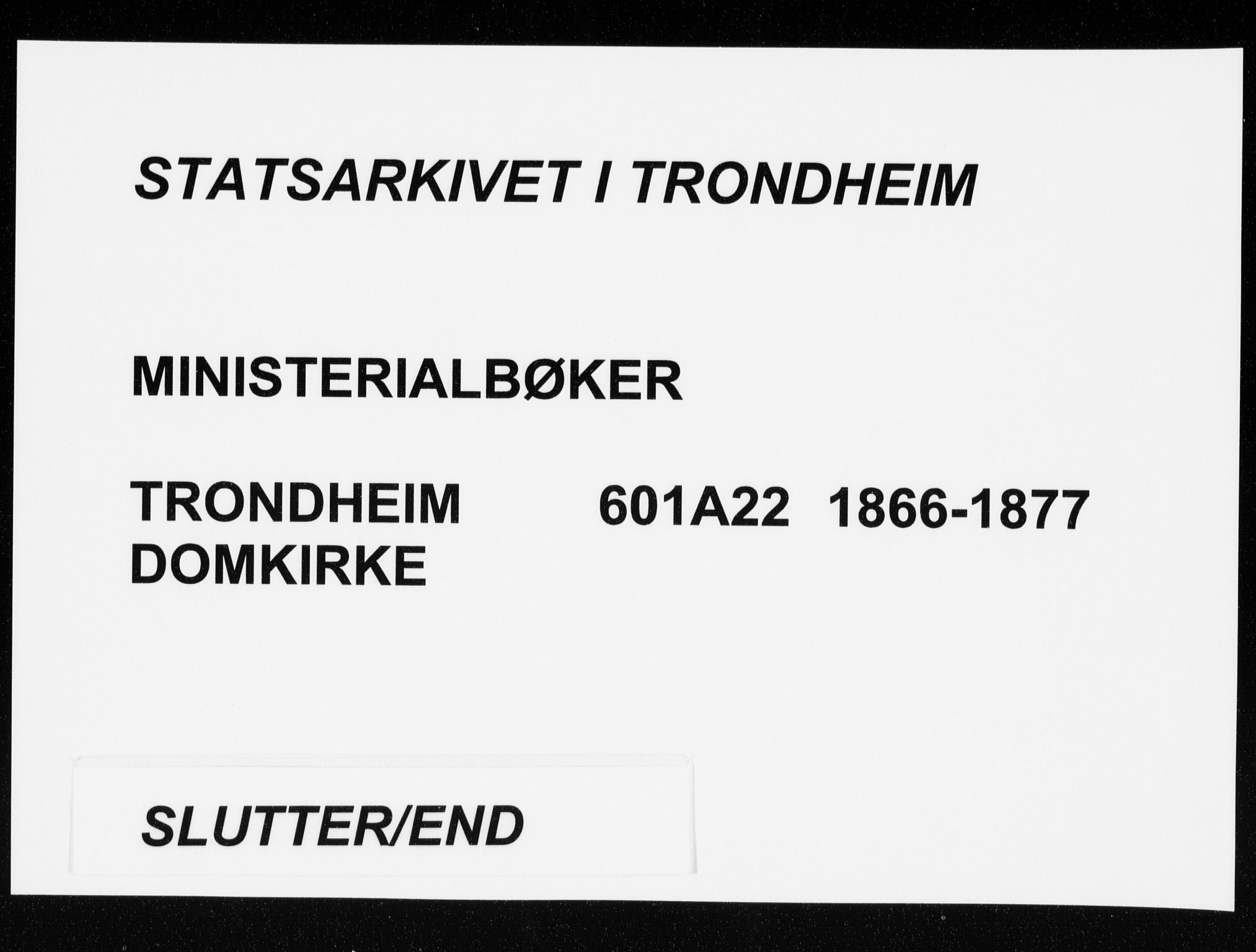 Ministerialprotokoller, klokkerbøker og fødselsregistre - Sør-Trøndelag, SAT/A-1456/601/L0054: Ministerialbok nr. 601A22, 1866-1877