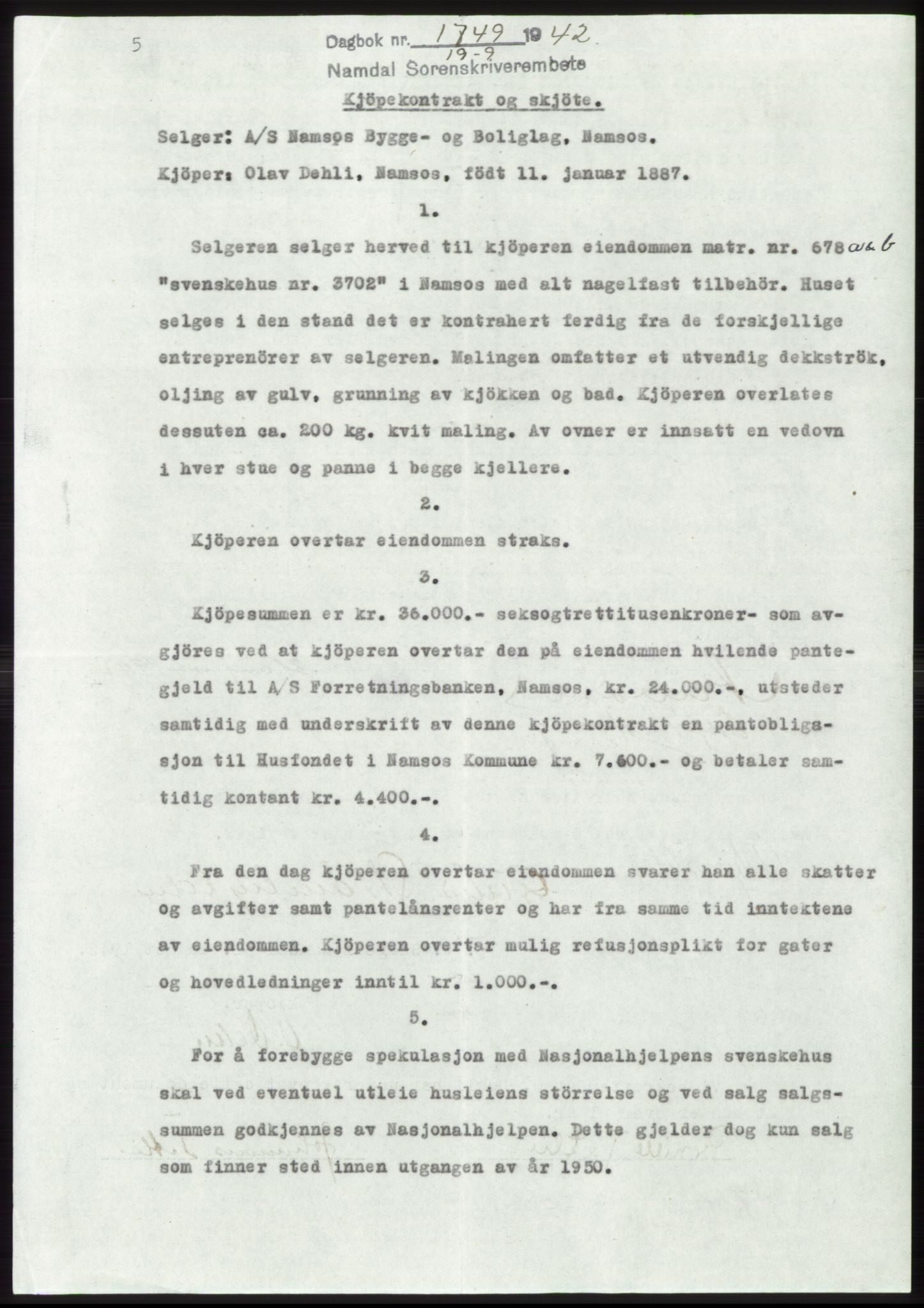Namdal sorenskriveri, SAT/A-4133/1/2/2C: Pantebok nr. -, 1942-1943, Dagboknr: 1749/1942