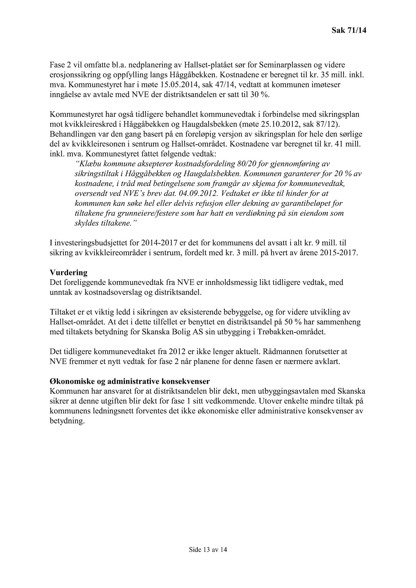 Klæbu Kommune, TRKO/KK/02-FS/L007: Formannsskapet - Møtedokumenter, 2014, s. 2105