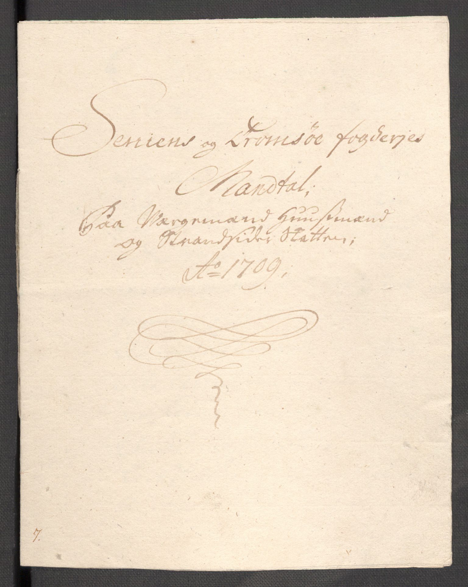 Rentekammeret inntil 1814, Reviderte regnskaper, Fogderegnskap, AV/RA-EA-4092/R68/L4757: Fogderegnskap Senja og Troms, 1708-1710, s. 203