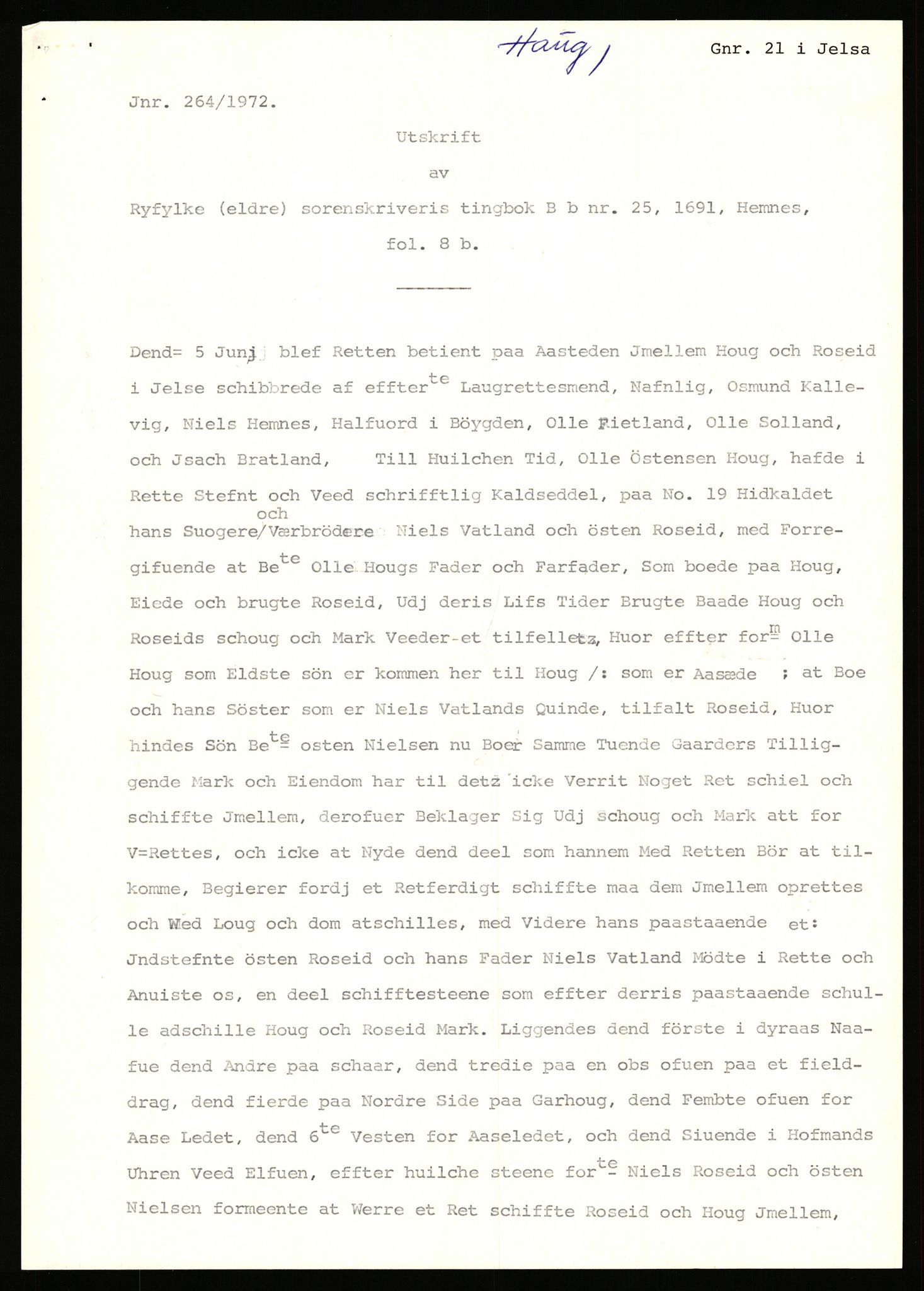 Statsarkivet i Stavanger, SAST/A-101971/03/Y/Yj/L0031: Avskrifter sortert etter gårdsnavn: Harveland - Hauge nedre, 1750-1930, s. 86