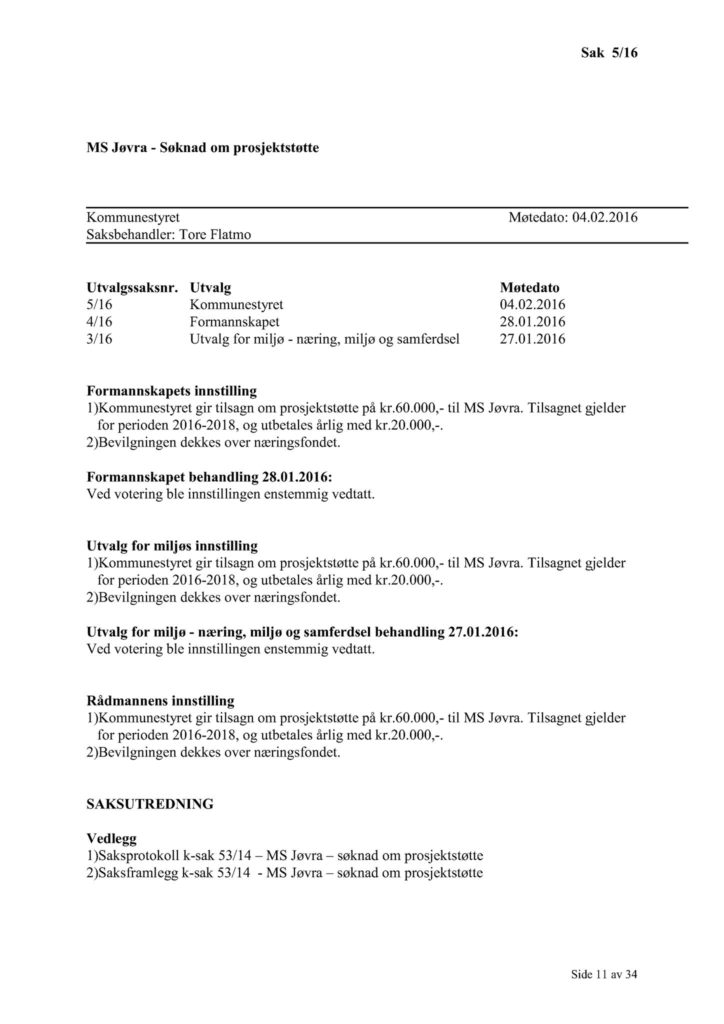 Klæbu Kommune, TRKO/KK/01-KS/L009: Kommunestyret - Møtedokumenter, 2016, s. 11