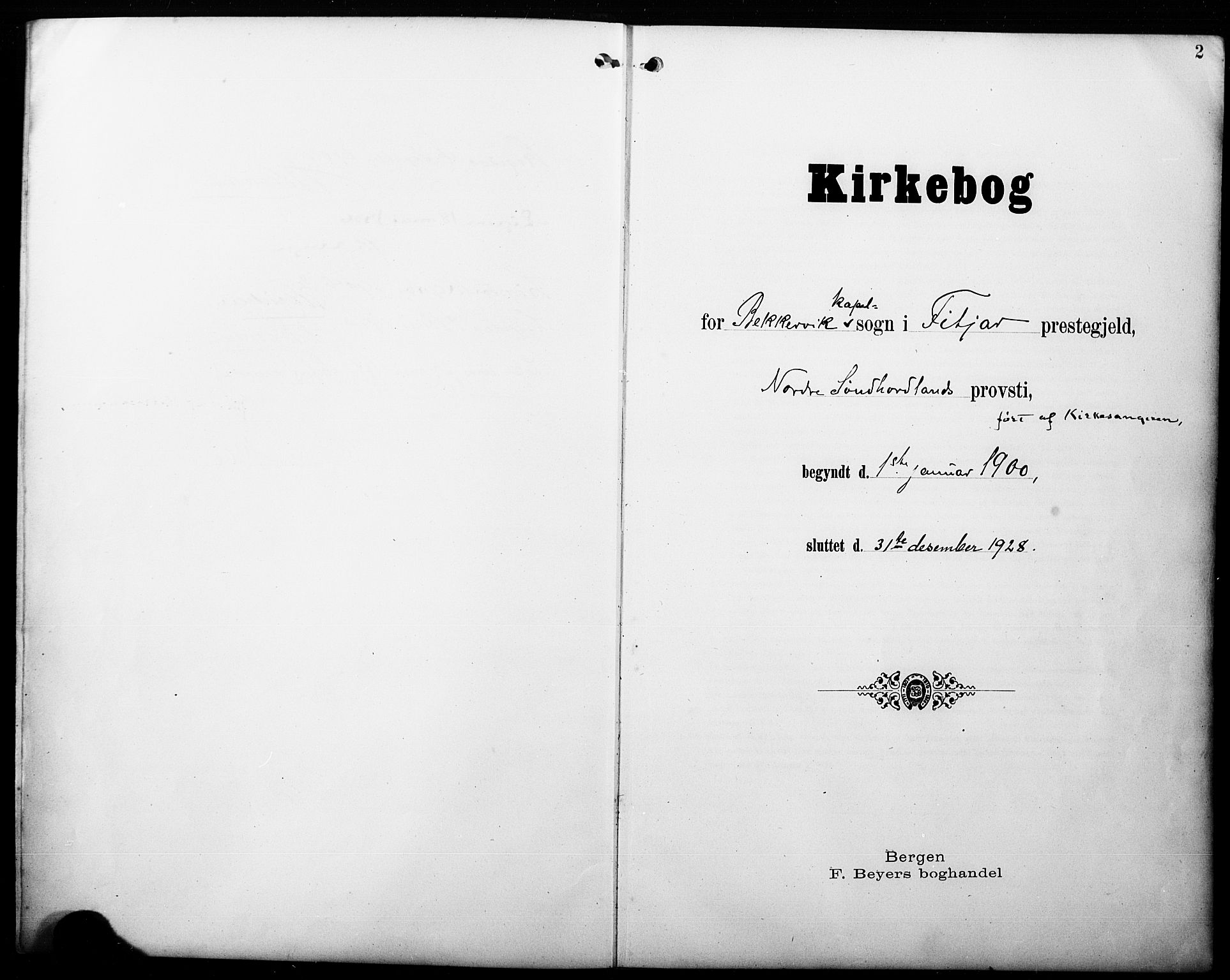 Fitjar sokneprestembete, SAB/A-99926: Klokkerbok nr. C 1, 1900-1928, s. 2