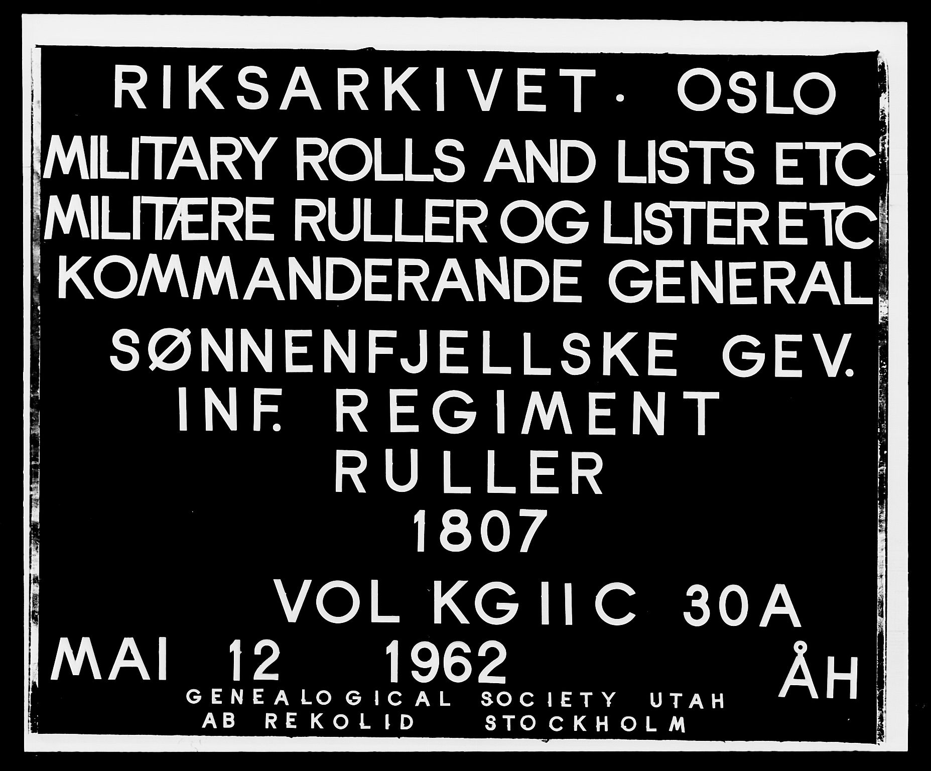 Generalitets- og kommissariatskollegiet, Det kongelige norske kommissariatskollegium, RA/EA-5420/E/Eh/L0030a: Sønnafjelske gevorbne infanteriregiment, 1807, s. 1