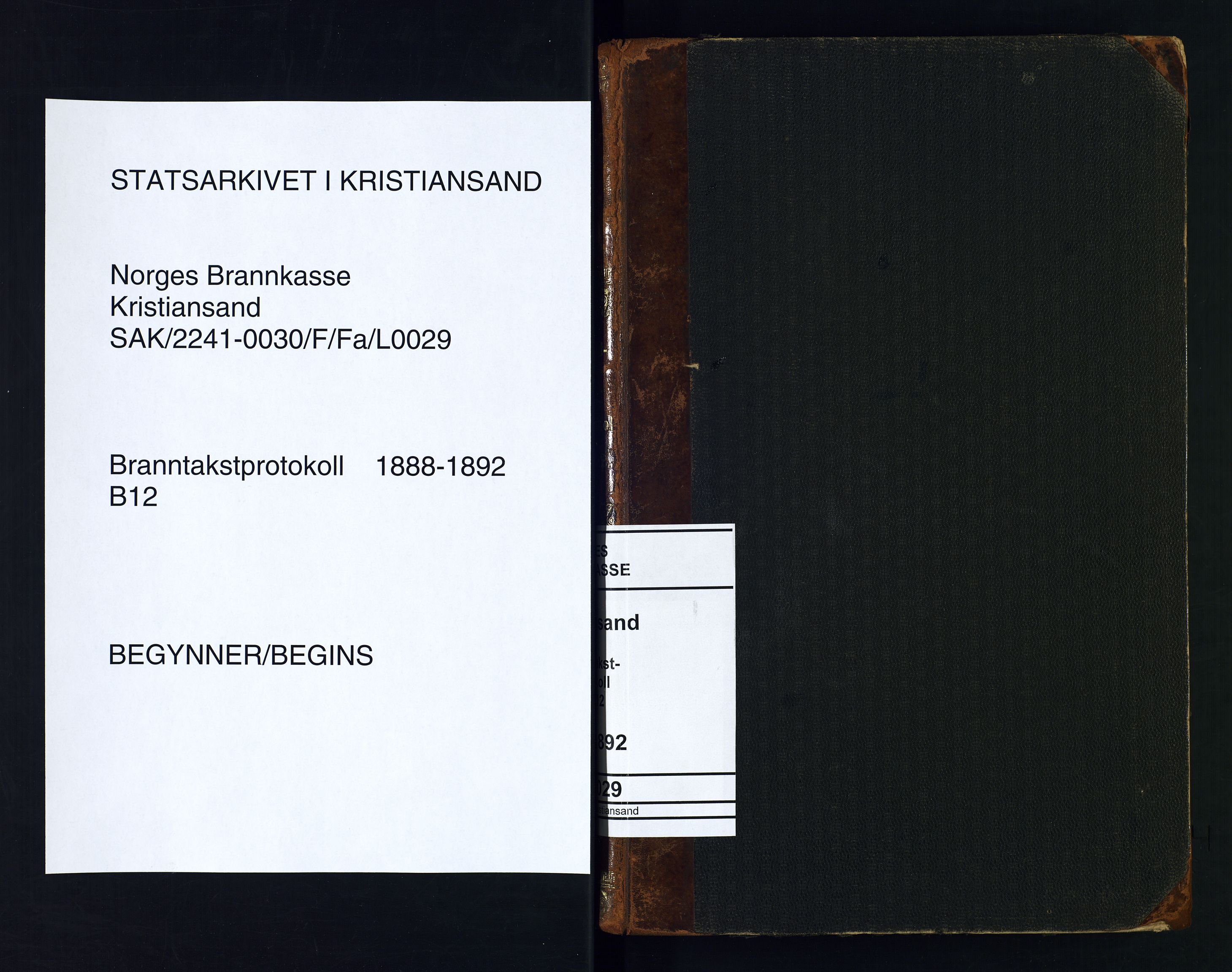 Norges Brannkasse Kristiansand, SAK/2241-0030/F/Fa/L0029: Branntakstprotokoll nr. B12 avskrift av delvis brent protokoll (Original Fa-0075), 1888-1892