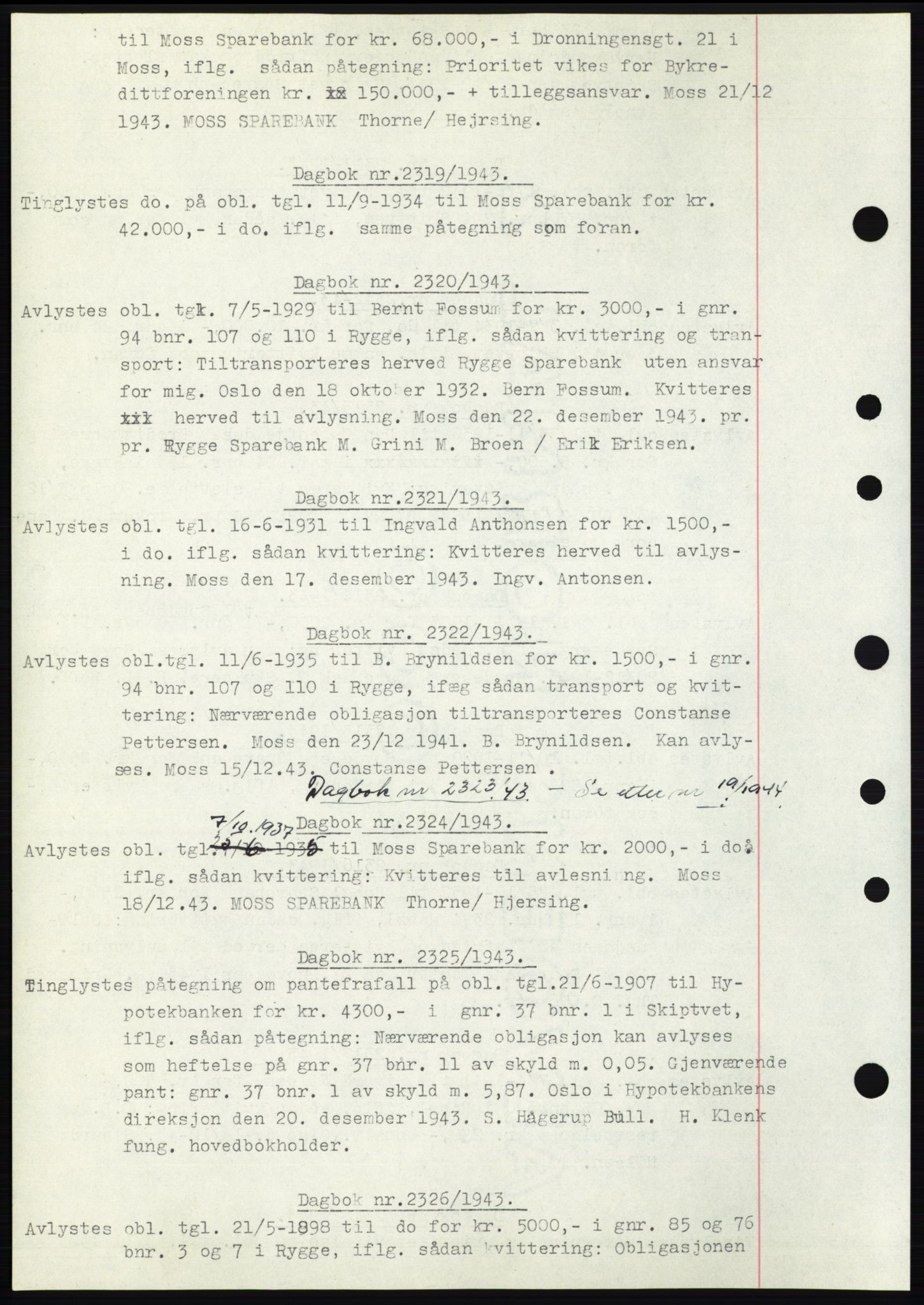 Moss sorenskriveri, SAO/A-10168: Pantebok nr. C10, 1938-1950, Dagboknr: 2319/1943
