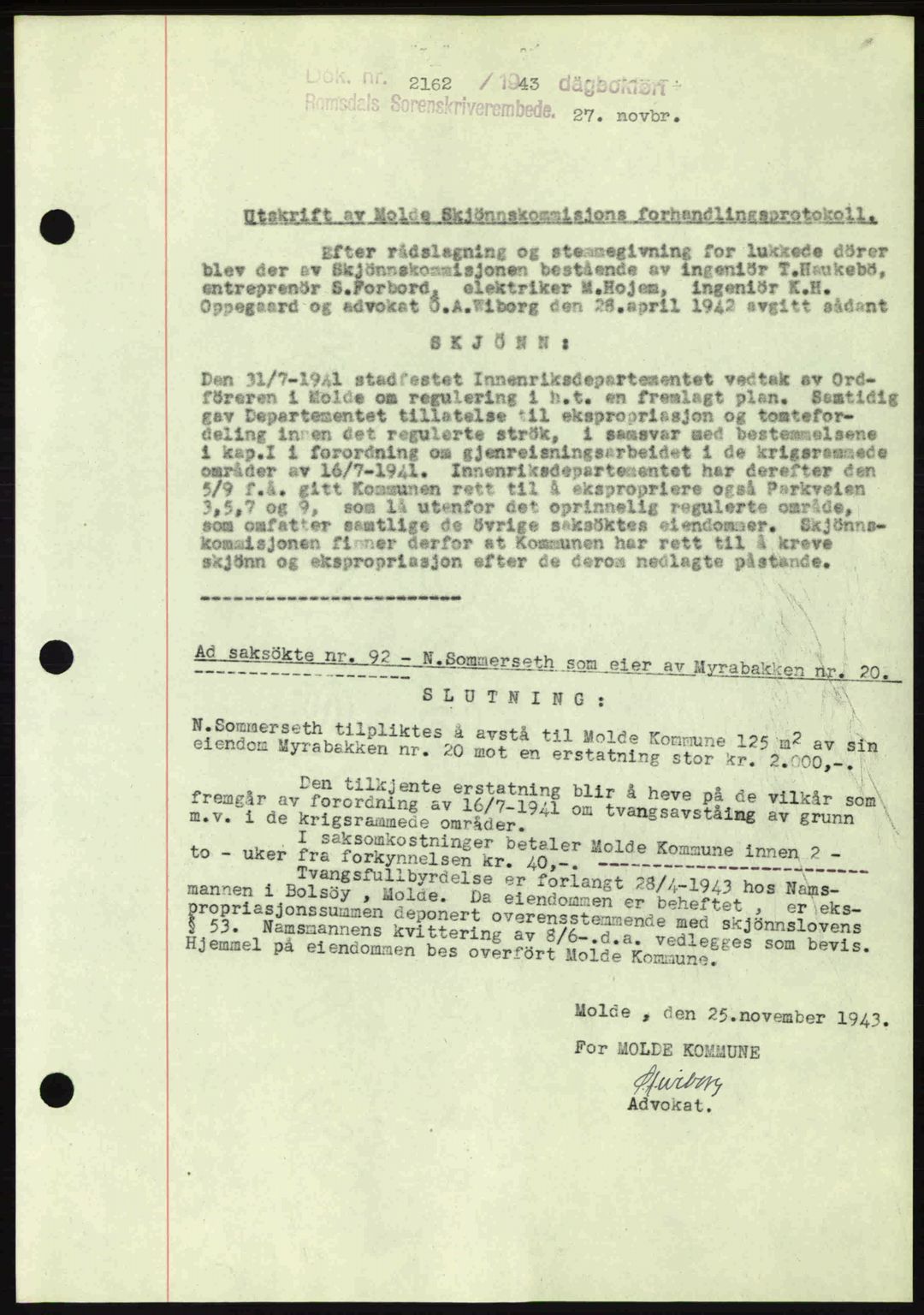 Romsdal sorenskriveri, AV/SAT-A-4149/1/2/2C: Pantebok nr. A15, 1943-1944, Dagboknr: 2162/1943