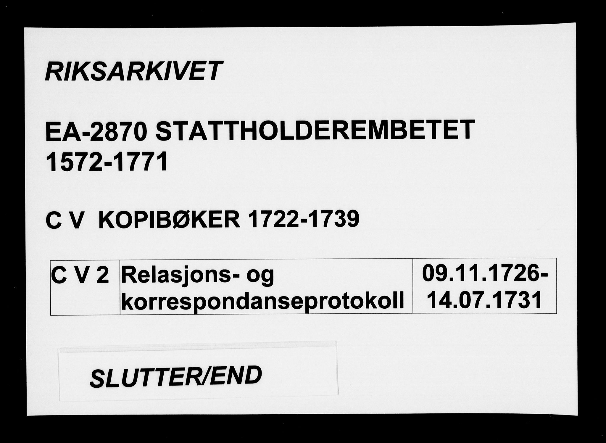 Stattholderembetet 1572-1771, AV/RA-EA-2870/Be/L0002: Relasjons- og korrespondanseprotokoll, 1726-1731