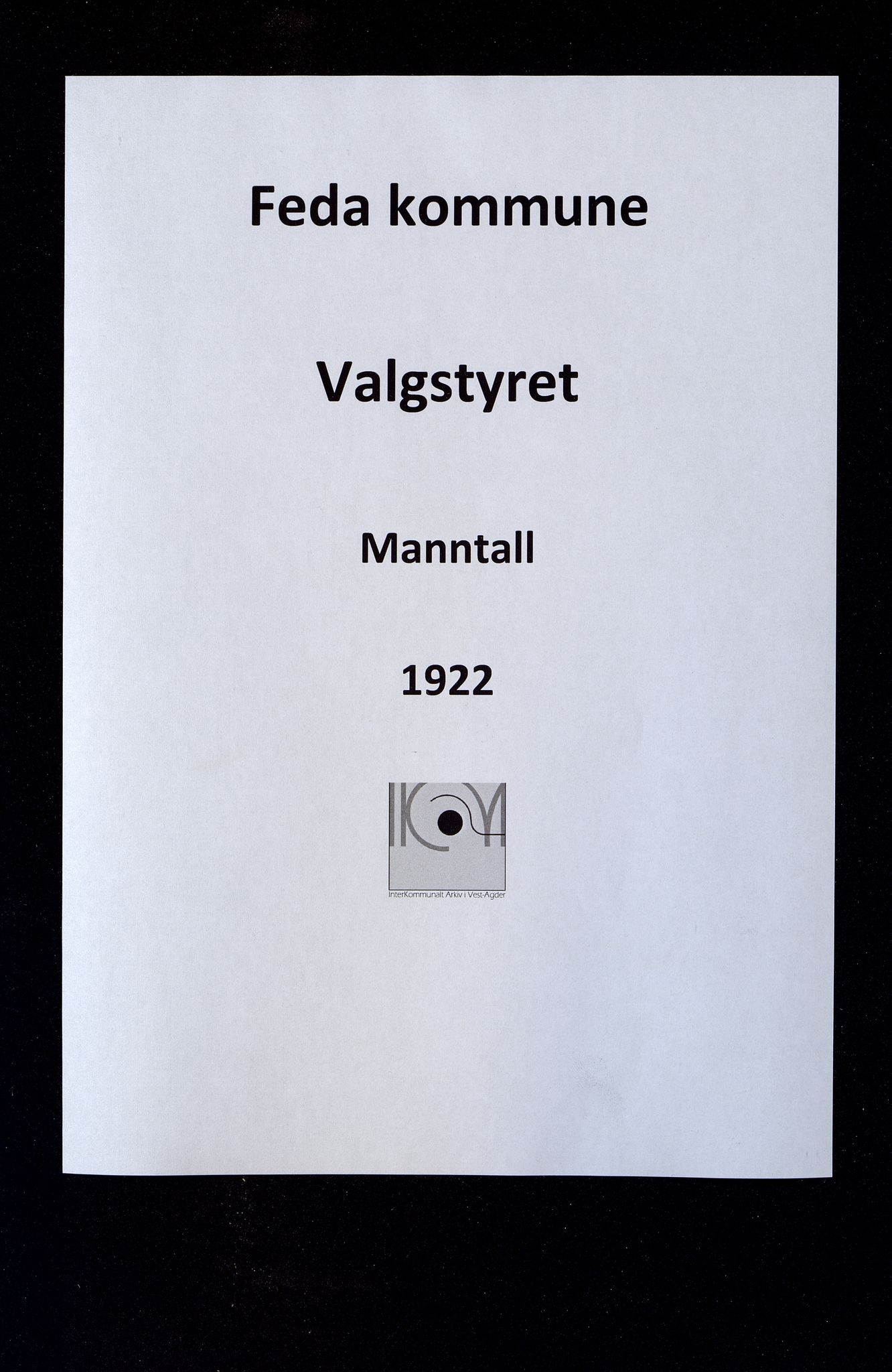 Feda kommune - Valgstyret, IKAV/1037FE110/F/L0007: Kommunalt manntall fra 1922 for Feda kommune., 1922