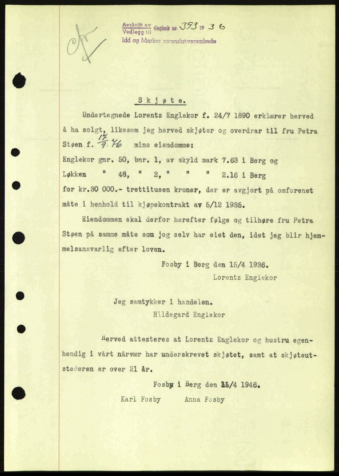 Idd og Marker sorenskriveri, AV/SAO-A-10283/G/Gb/Gbb/L0001: Pantebok nr. A1, 1936-1937, Dagboknr: 393/1936