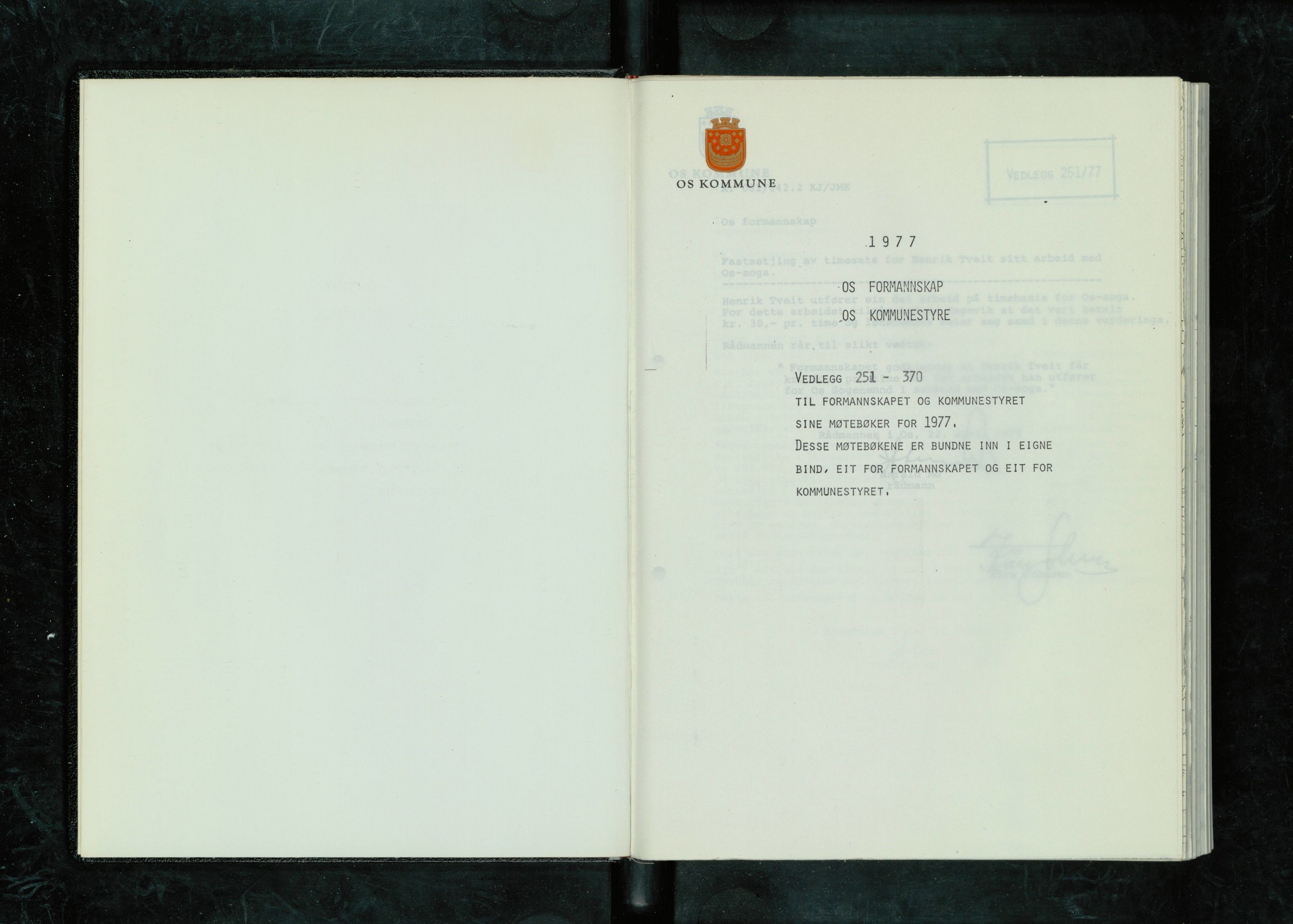 Os kommune. Formannskapet, IKAH/1243-021/A/Ad/L0016: Protokoll over saksvedlegg til møtebøker for formannskapet og kommunestyret. Vedlegg 251-370, 1977