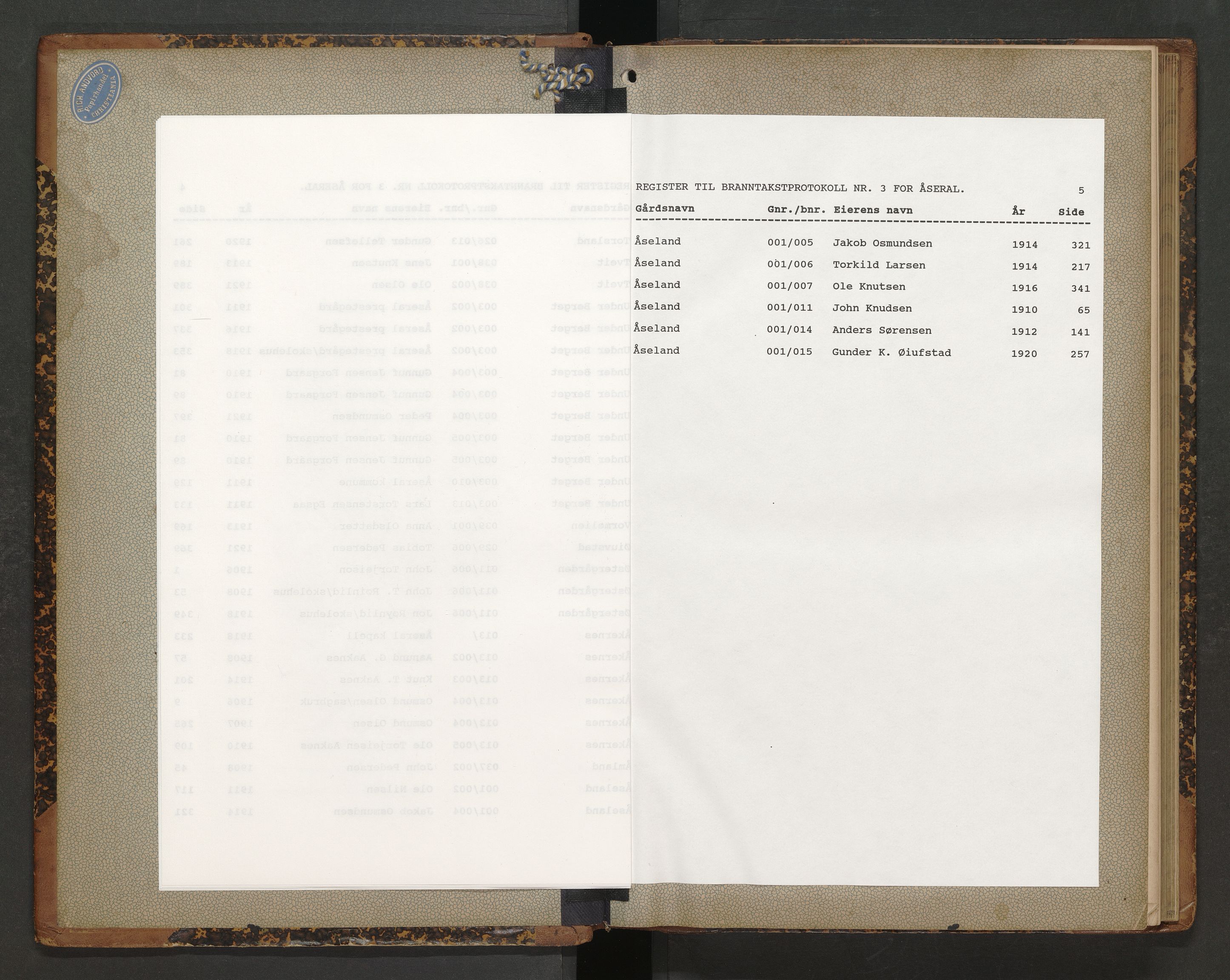 Norges Brannkasse Åseral, AV/SAK-2241-0062/F/Fa/L0003: Branntakstprotokoll nr. 3 med gårdsnavnregister, 1906-1921