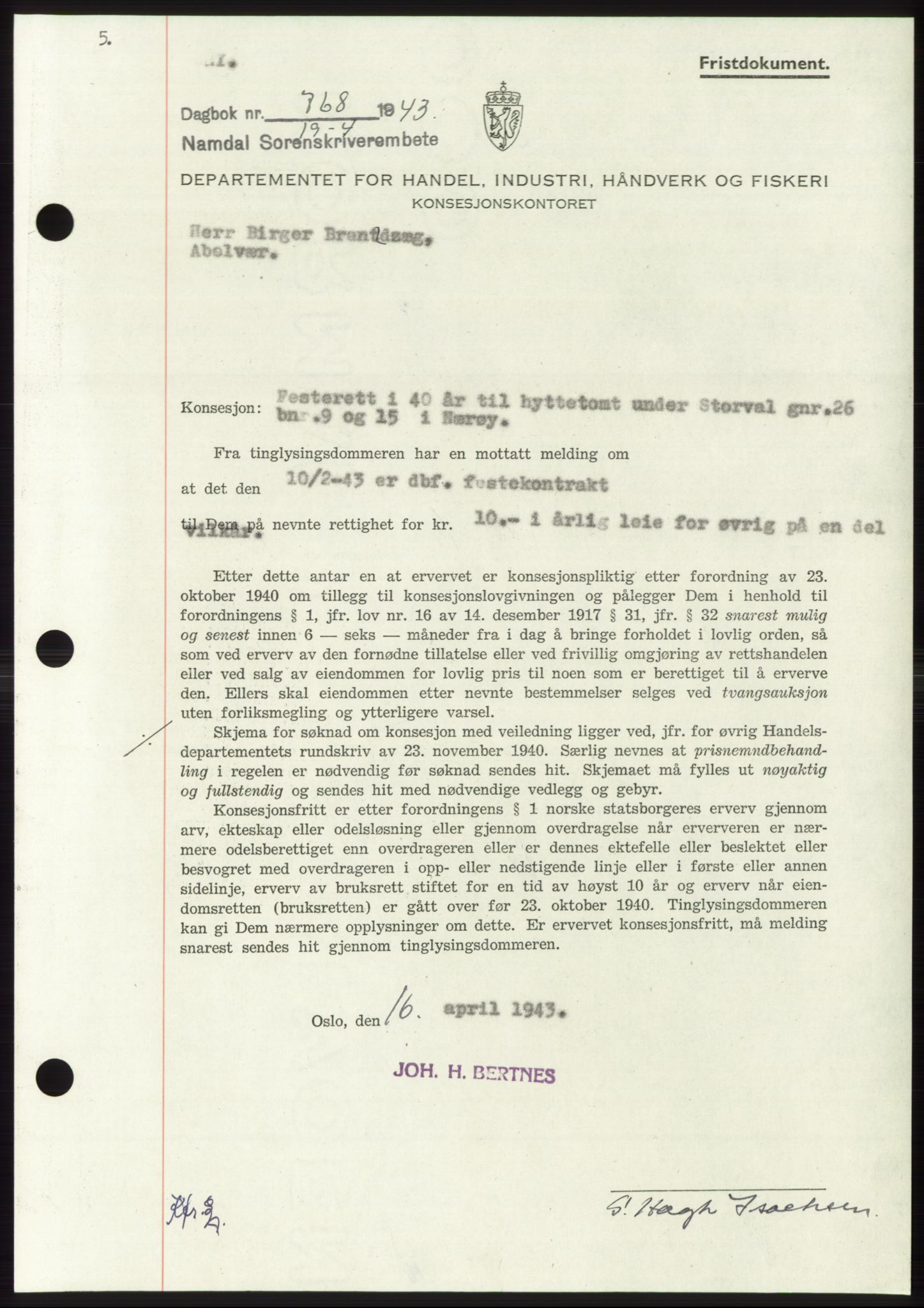 Namdal sorenskriveri, SAT/A-4133/1/2/2C: Pantebok nr. -, 1942-1943, Dagboknr: 768/1943