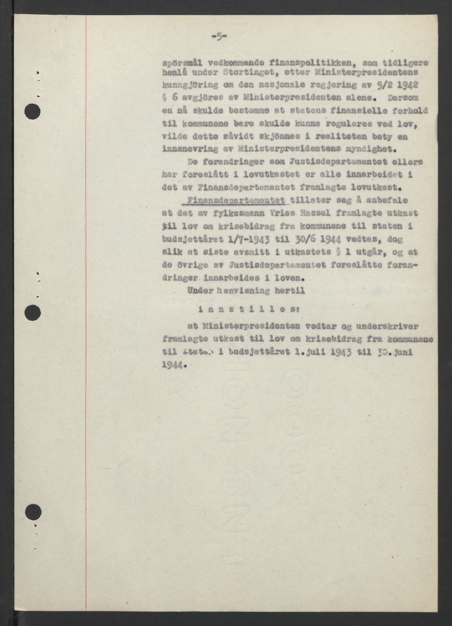 NS-administrasjonen 1940-1945 (Statsrådsekretariatet, de kommisariske statsråder mm), RA/S-4279/D/Db/L0090: Foredrag til vedtak utenfor ministermøte, 1942-1945, s. 67
