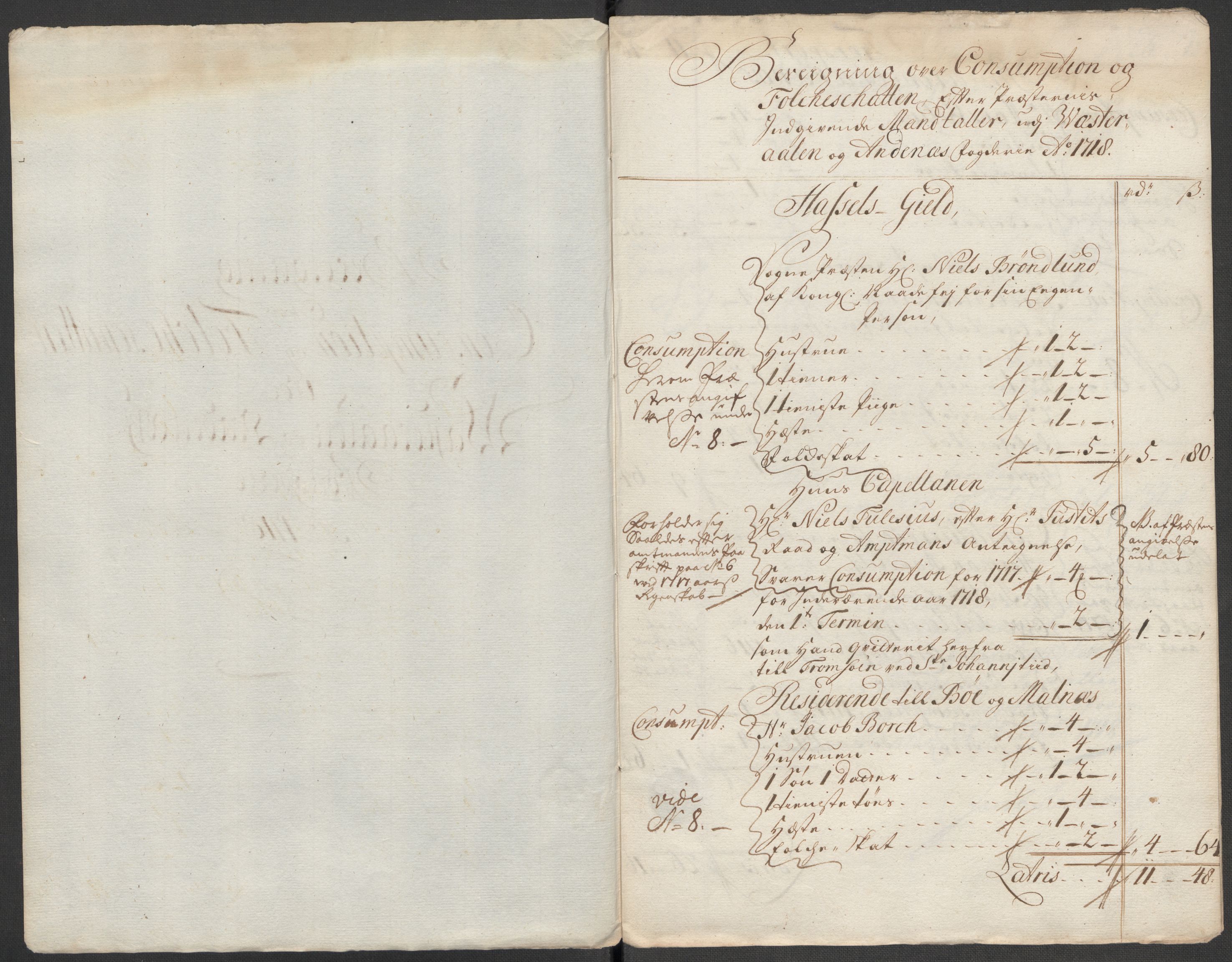 Rentekammeret inntil 1814, Reviderte regnskaper, Fogderegnskap, RA/EA-4092/R67/L4684: Fogderegnskap Vesterålen, Andenes og Lofoten, 1718, s. 134