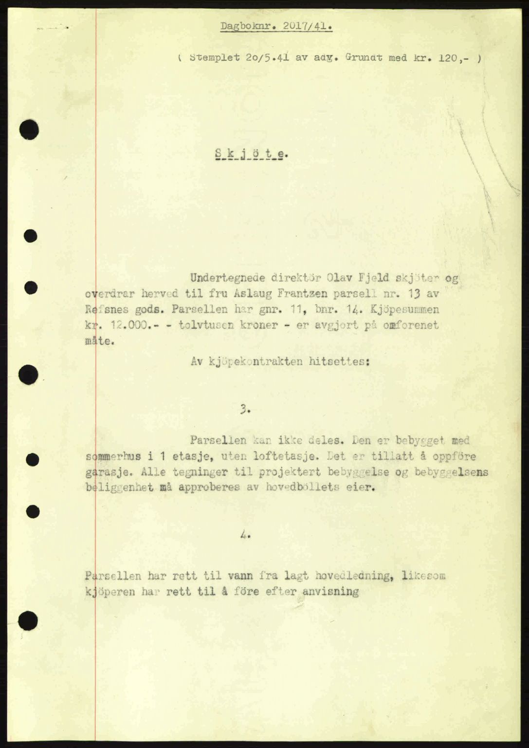 Moss sorenskriveri, SAO/A-10168: Pantebok nr. A9, 1941-1942, Dagboknr: 2017/1941