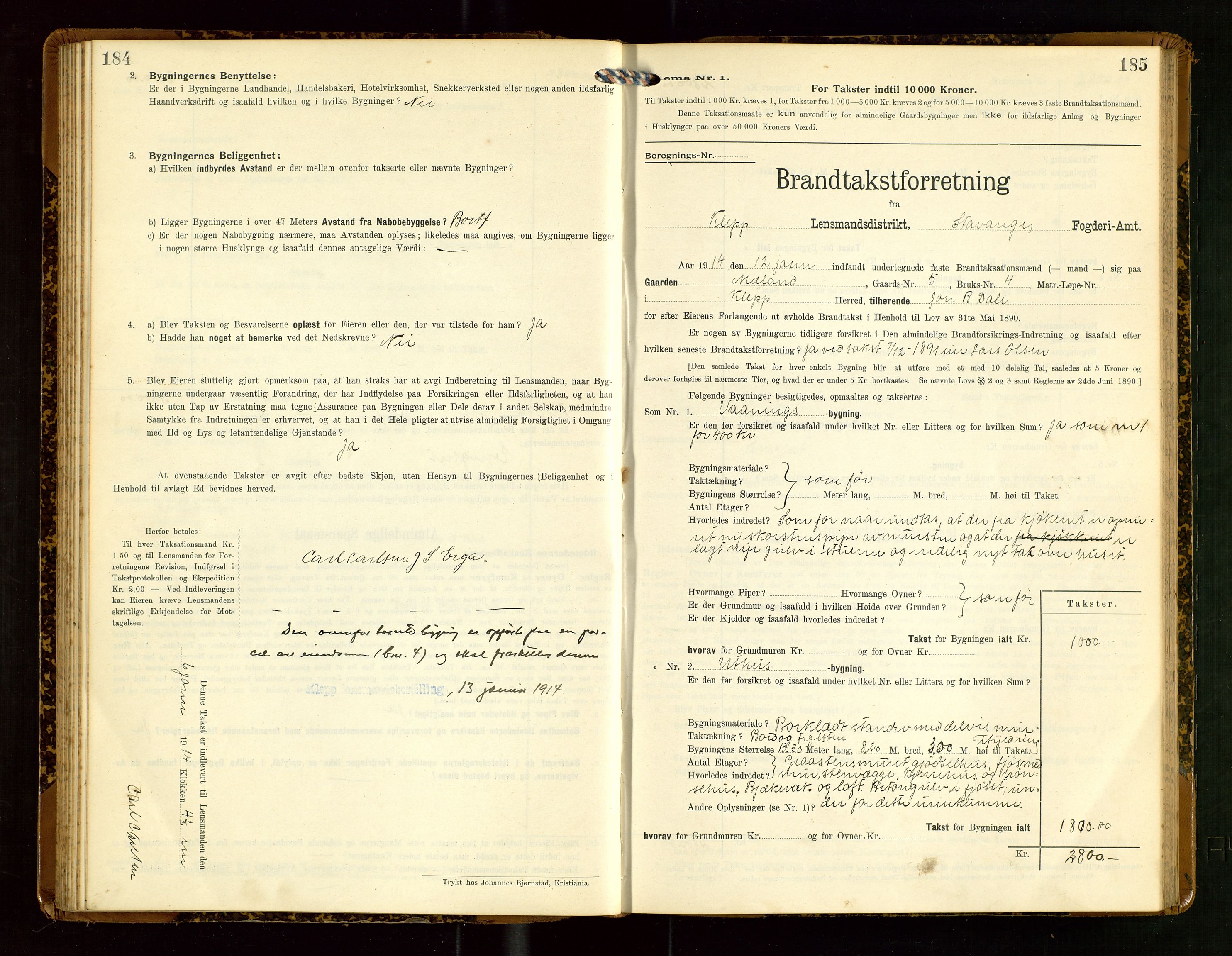 Klepp lensmannskontor, AV/SAST-A-100163/Goc/L0007: "Brandtaxationsprotokol" m/register, 1911-1915, s. 184-185