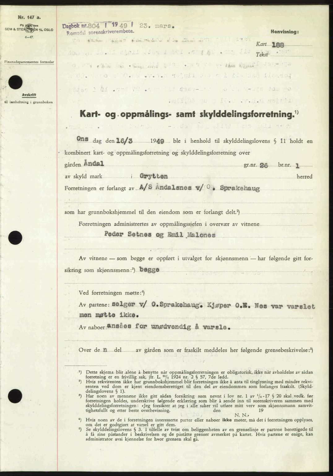 Romsdal sorenskriveri, SAT/A-4149/1/2/2C: Pantebok nr. A29, 1949-1949, Dagboknr: 804/1949