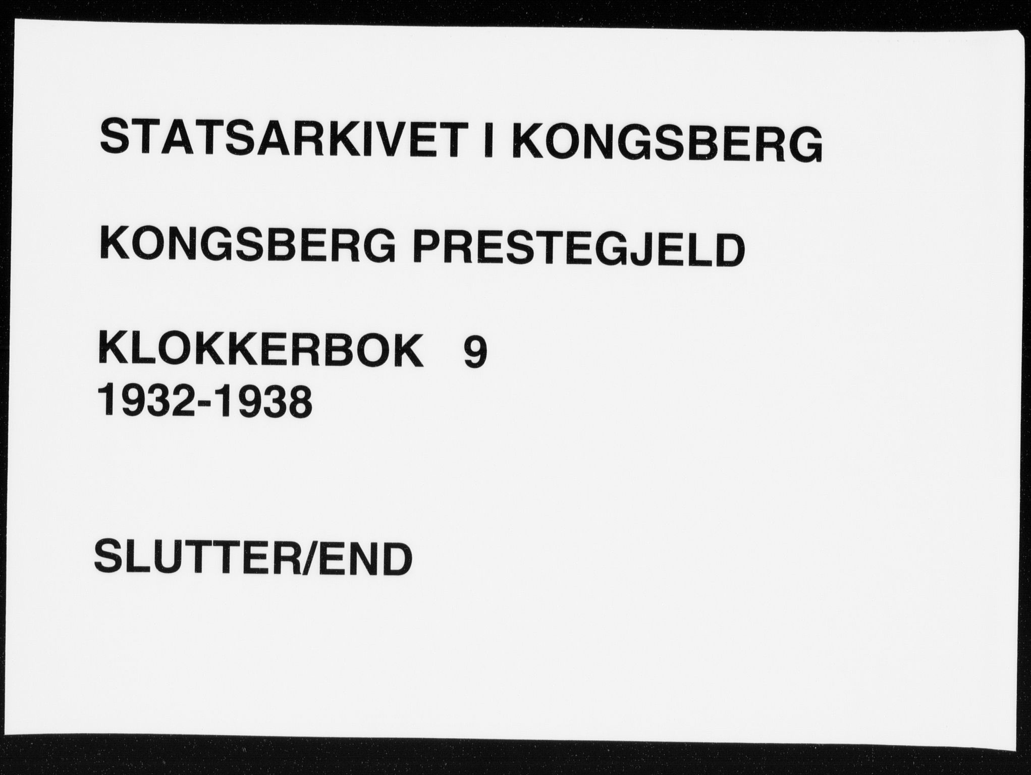 Kongsberg kirkebøker, SAKO/A-22/G/Ga/L0009: Klokkerbok nr. 9, 1932-1938