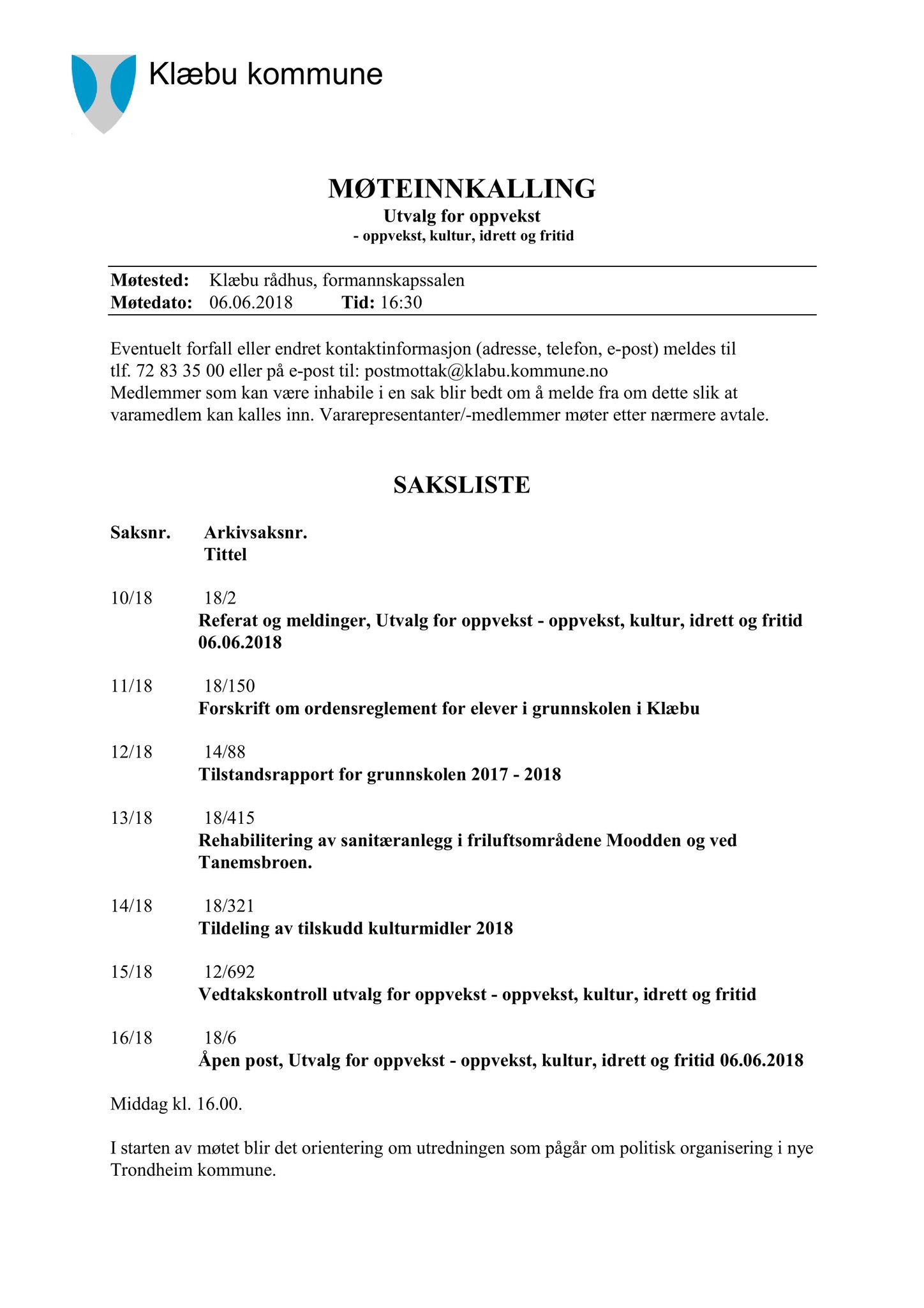 Klæbu Kommune, TRKO/KK/04-UO/L009: Utvalg for oppvekst - Møtedokumenter, 2018